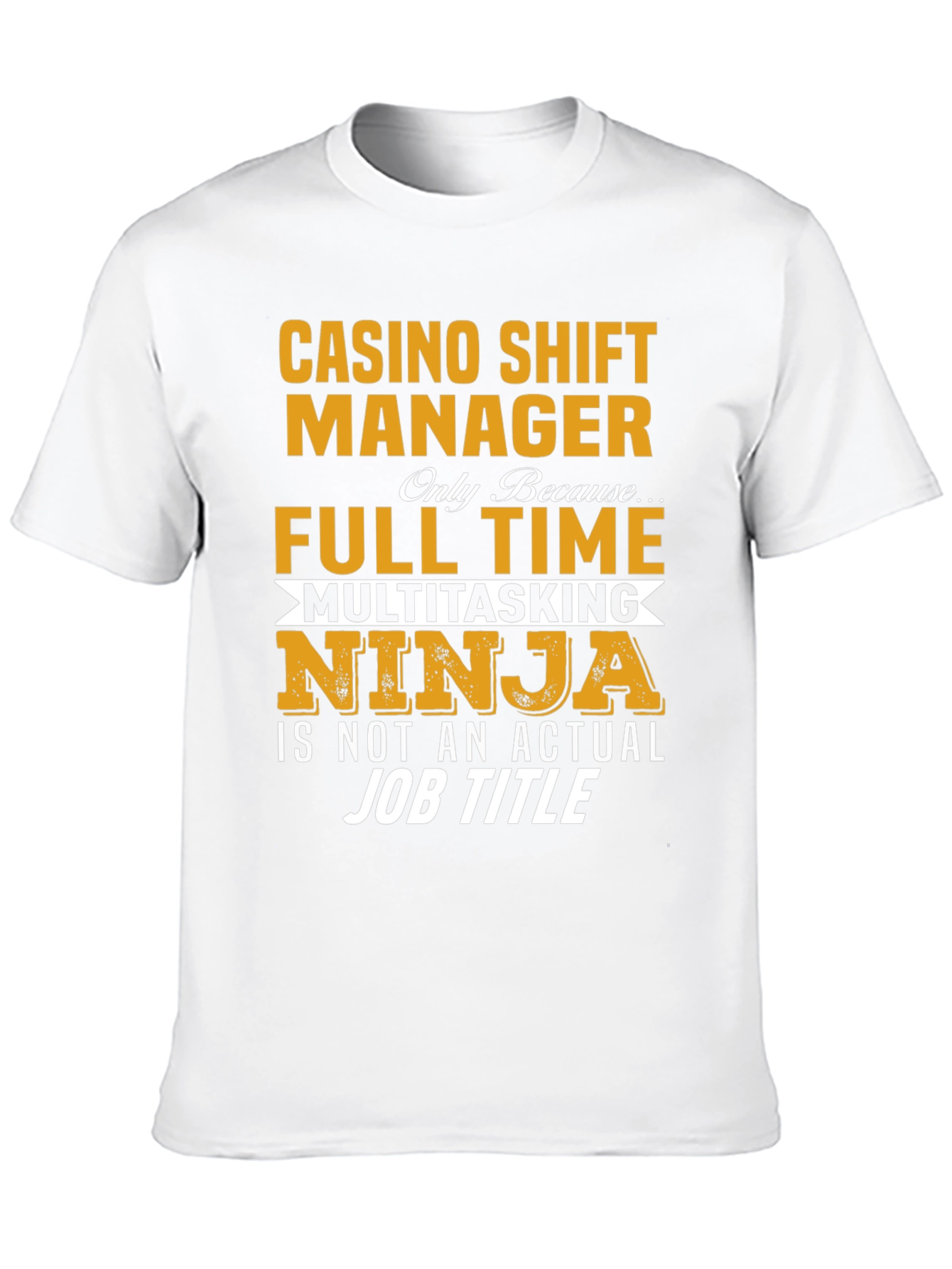 Casino Shift Manager T-Shirt