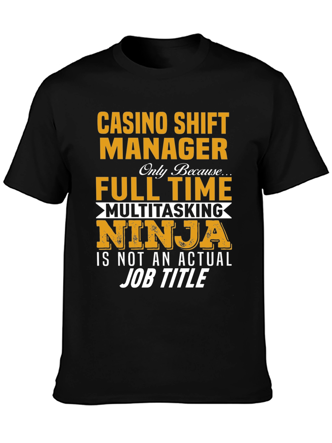 Casino Shift Manager T-Shirt