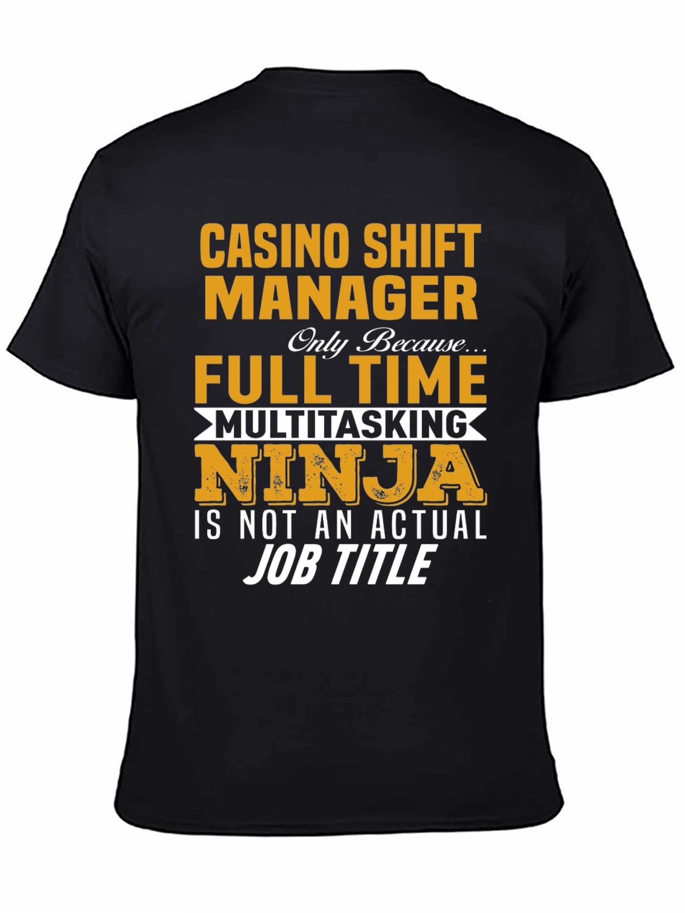Casino Shift Manager T-Shirt