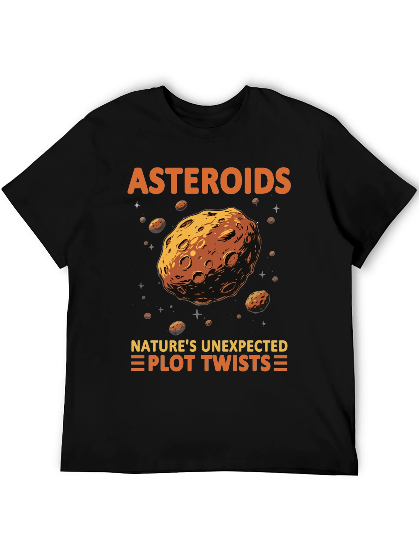 Asteroid Nature T-Shirt - Unexpected Plot Twists!