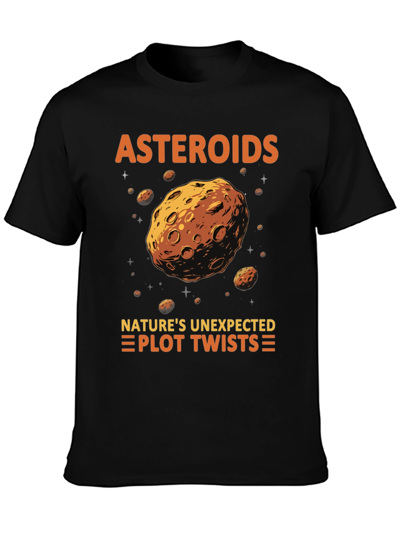 Asteroid Nature T-Shirt - Unexpected Plot Twists!