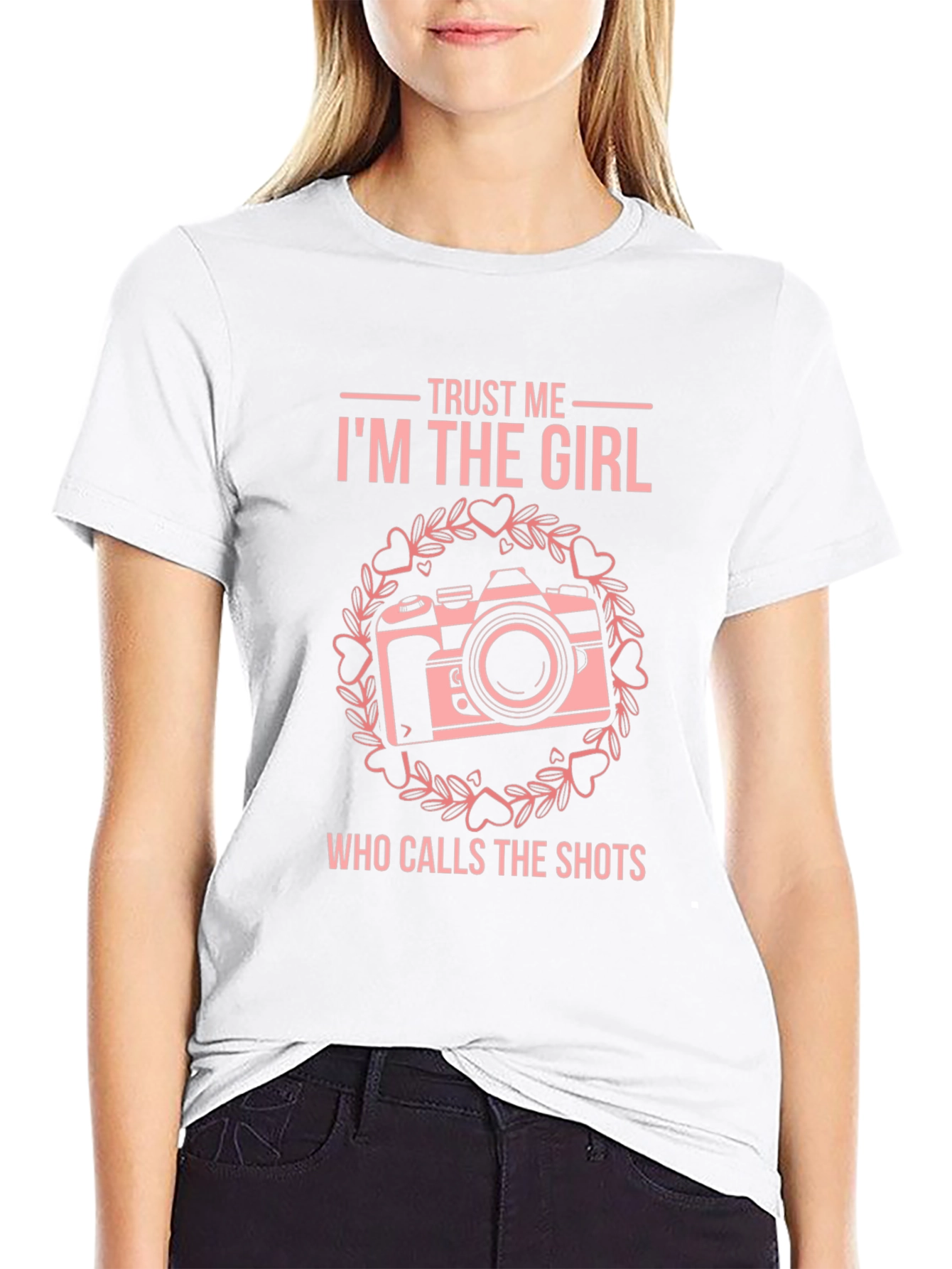 Trust Me Im The Girl T-Shirt