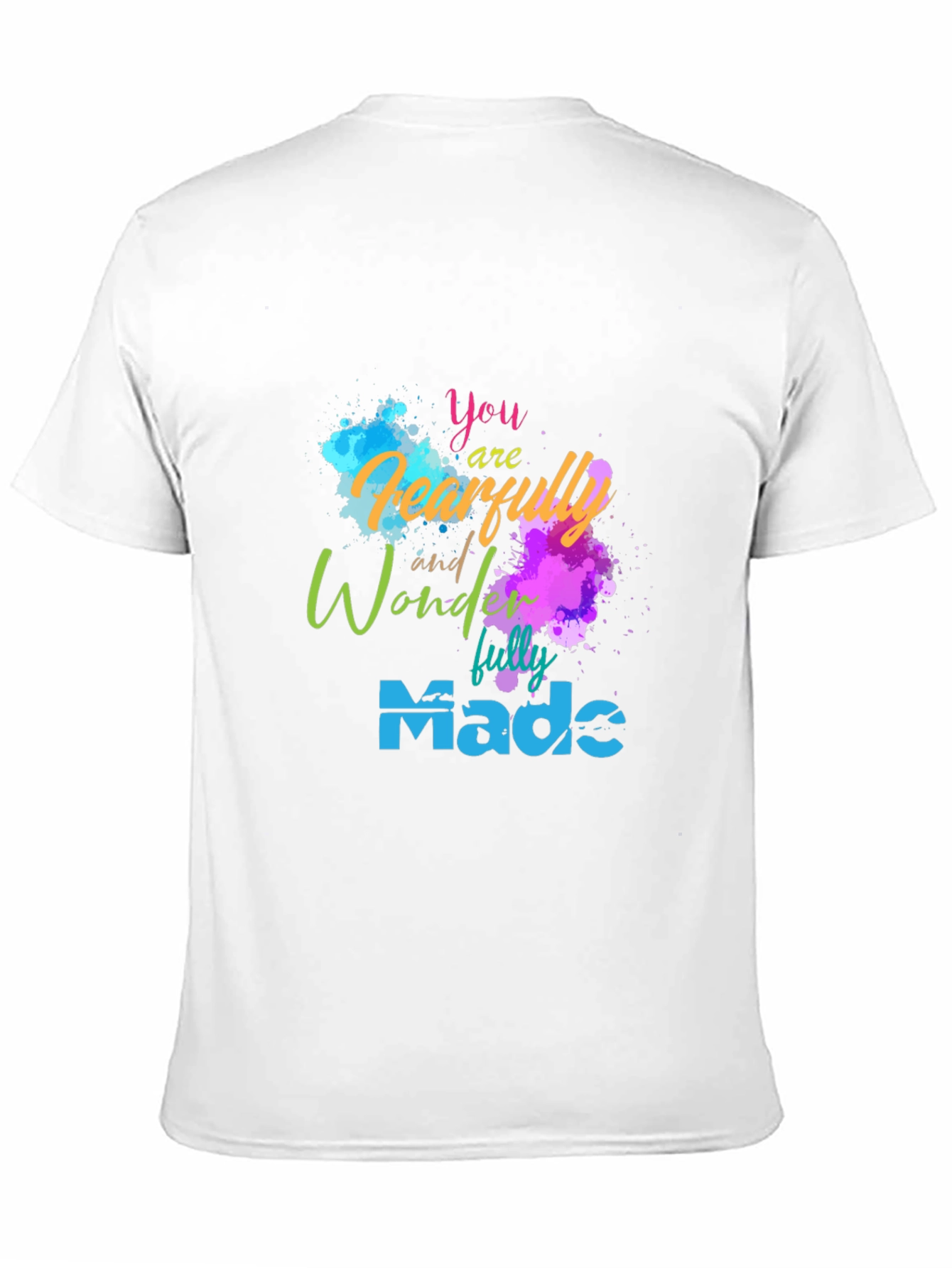 Fearfully and Wonderfully Made T-Shirt