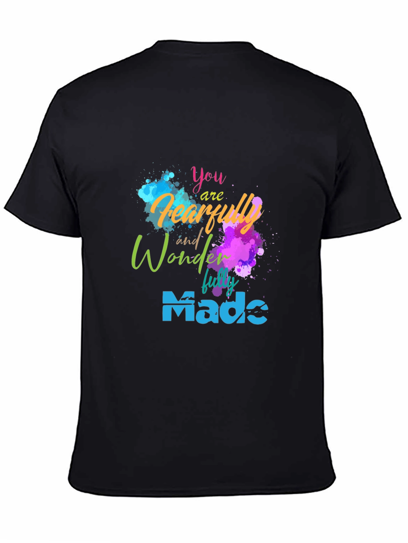 Fearfully and Wonderfully Made T-Shirt