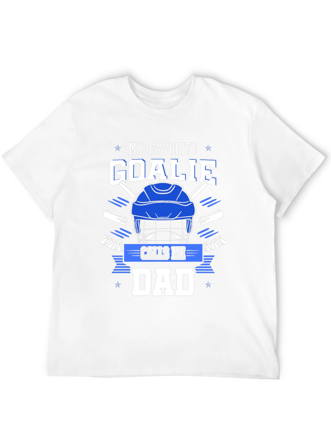My Favorite Goalie Calls Me Dad T-Shirt
