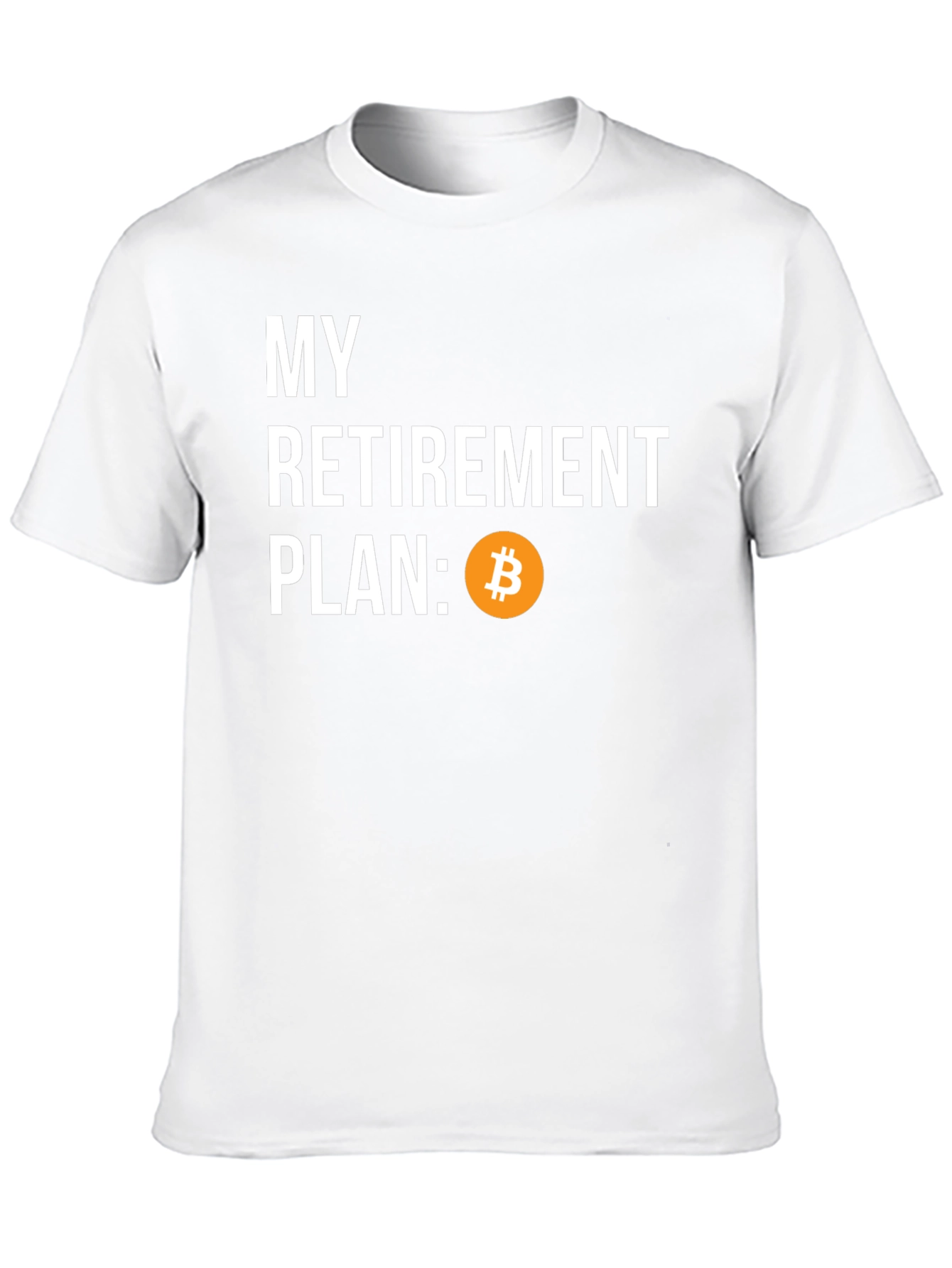 Bitcoin Retirement Plan Graphic T-Shirt