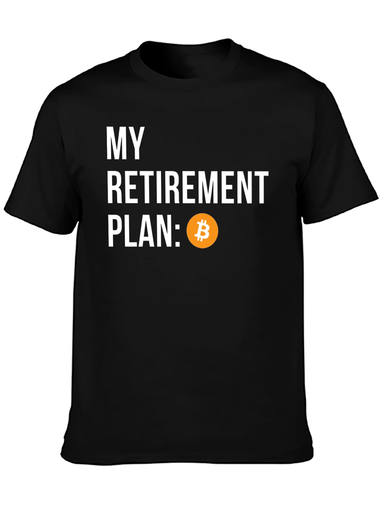 Bitcoin Retirement Plan Graphic T-Shirt