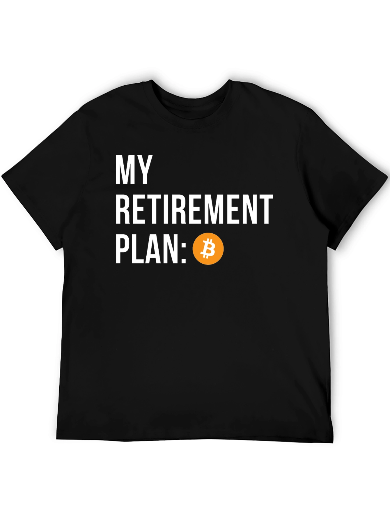Bitcoin Retirement Plan Graphic T-Shirt
