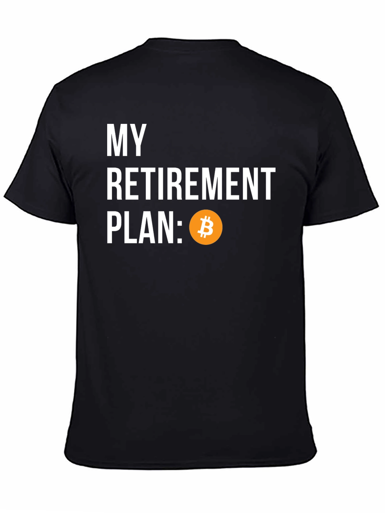 Bitcoin Retirement Plan Graphic T-Shirt