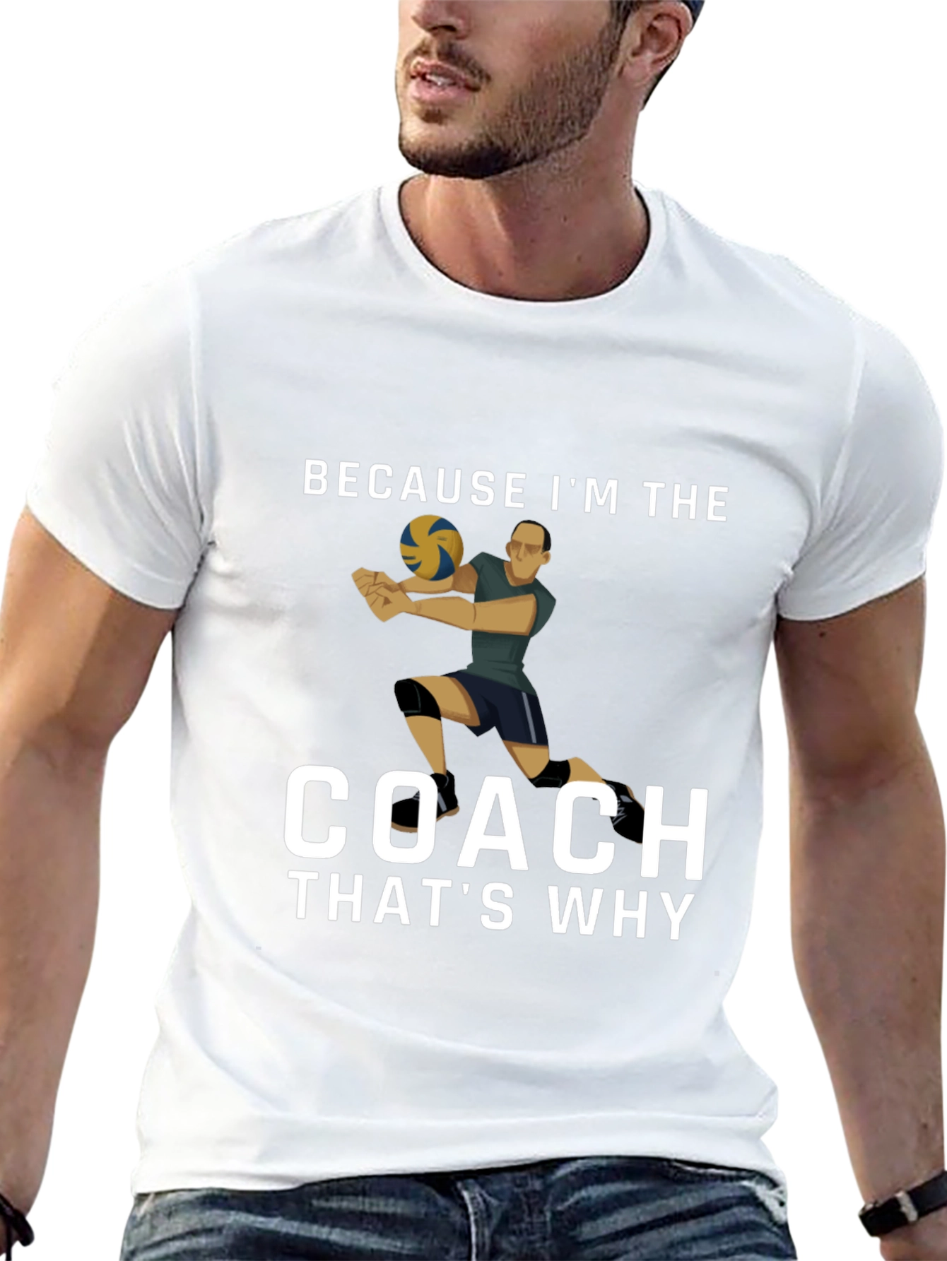 Volleyball Coach T-Shirt: Because Im the Coach