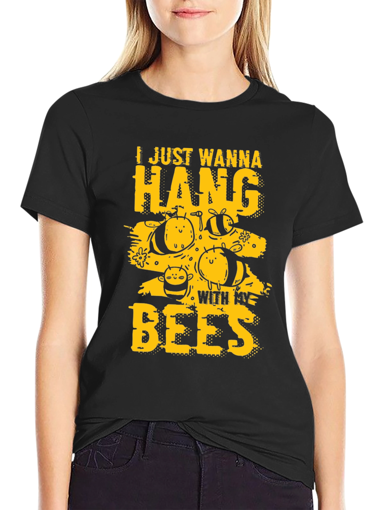 I Just Wanna Hang With My Bees T-Shirt