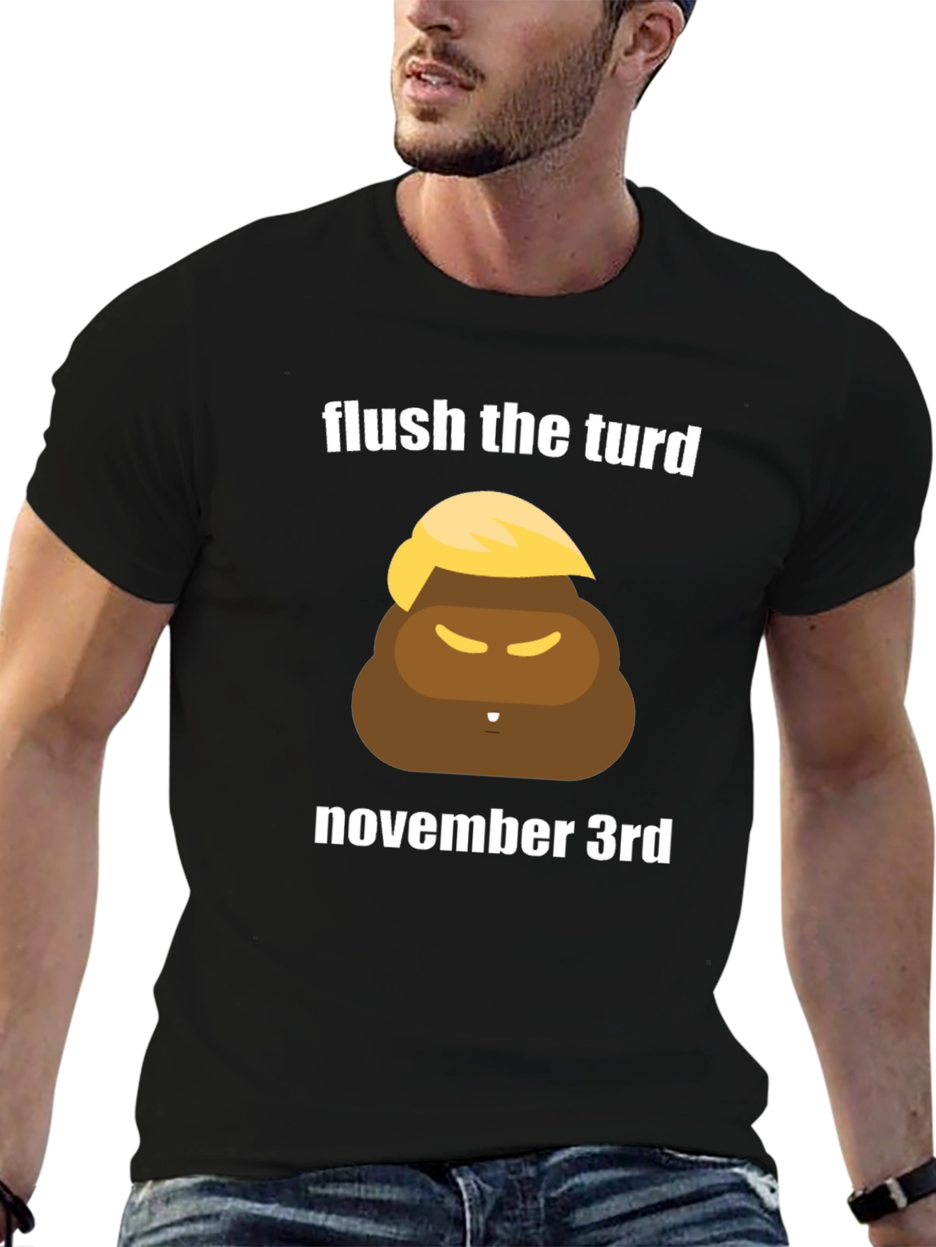 Flush the Turd November 3rd T-Shirt