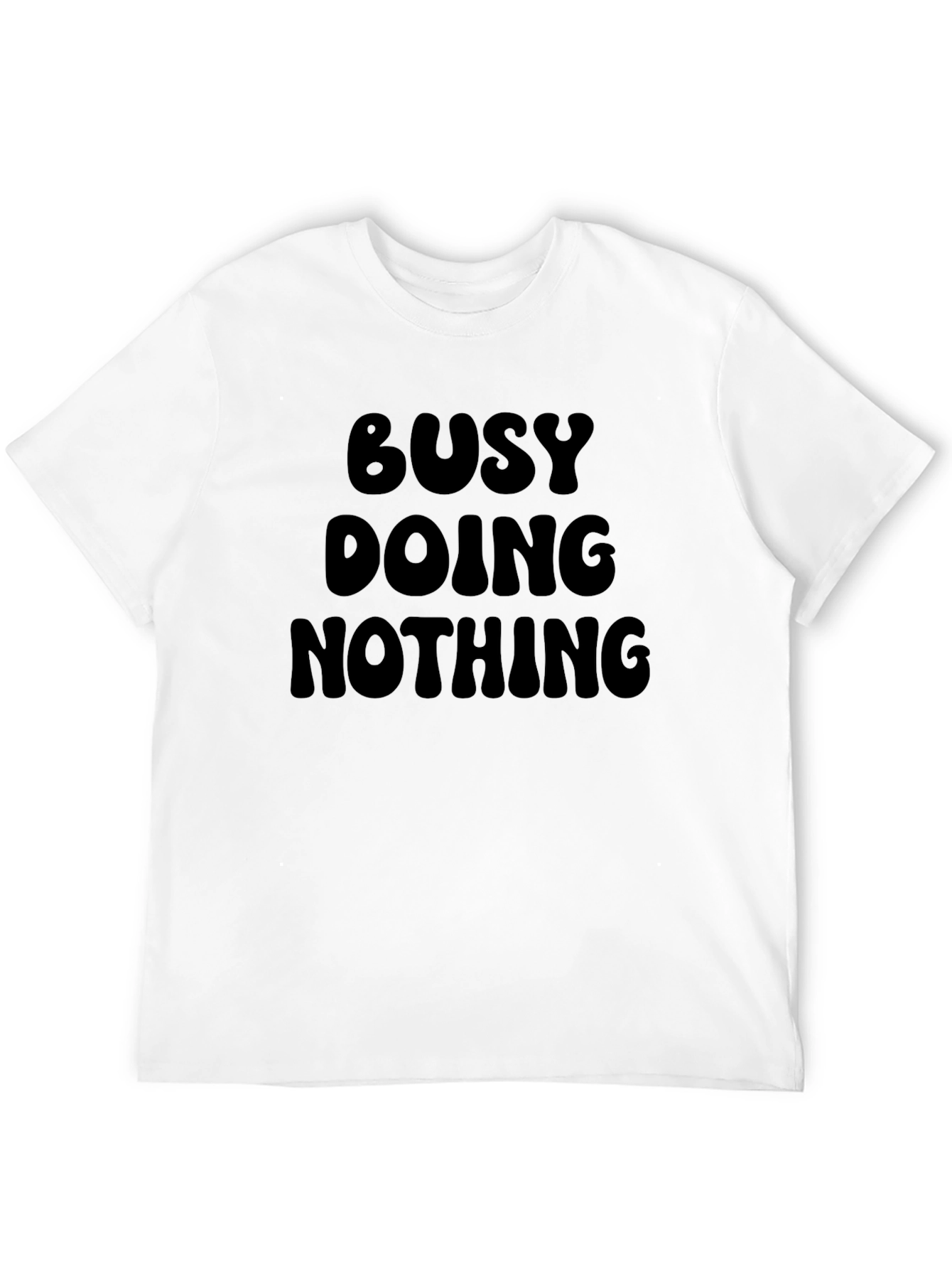 Busy Doing Nothing - Black Graphic T-Shirt