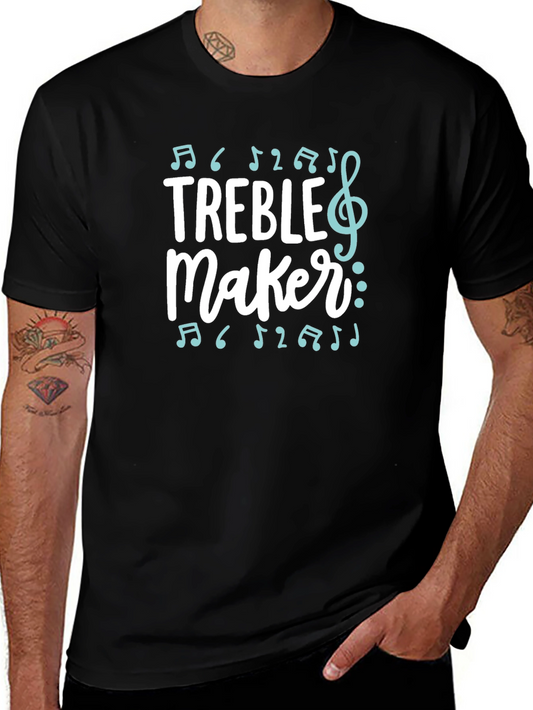 Treble Maker T-Shirt - Music Lover Tee