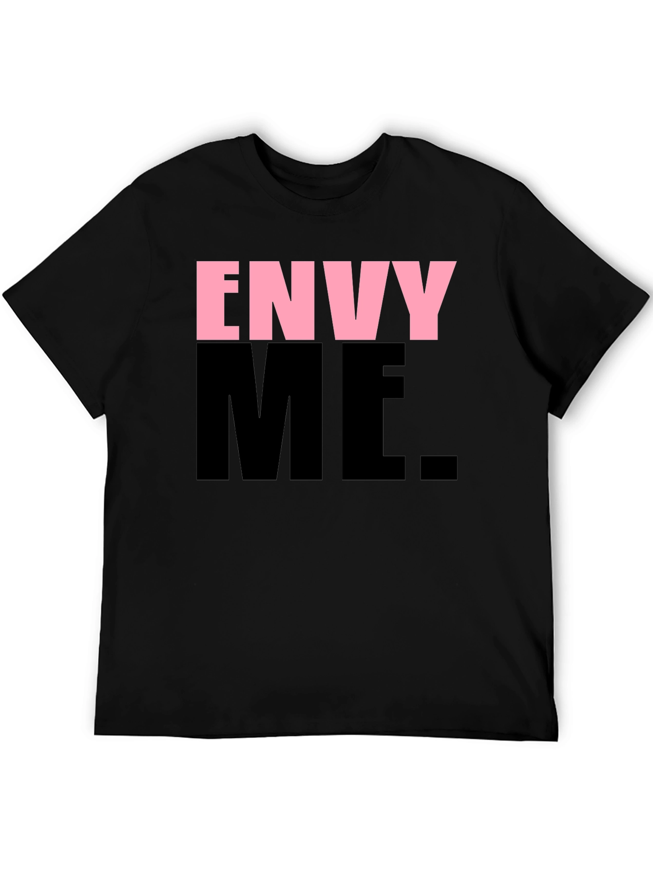 Envy Me Graphic Tee - Bold Statement Shirt