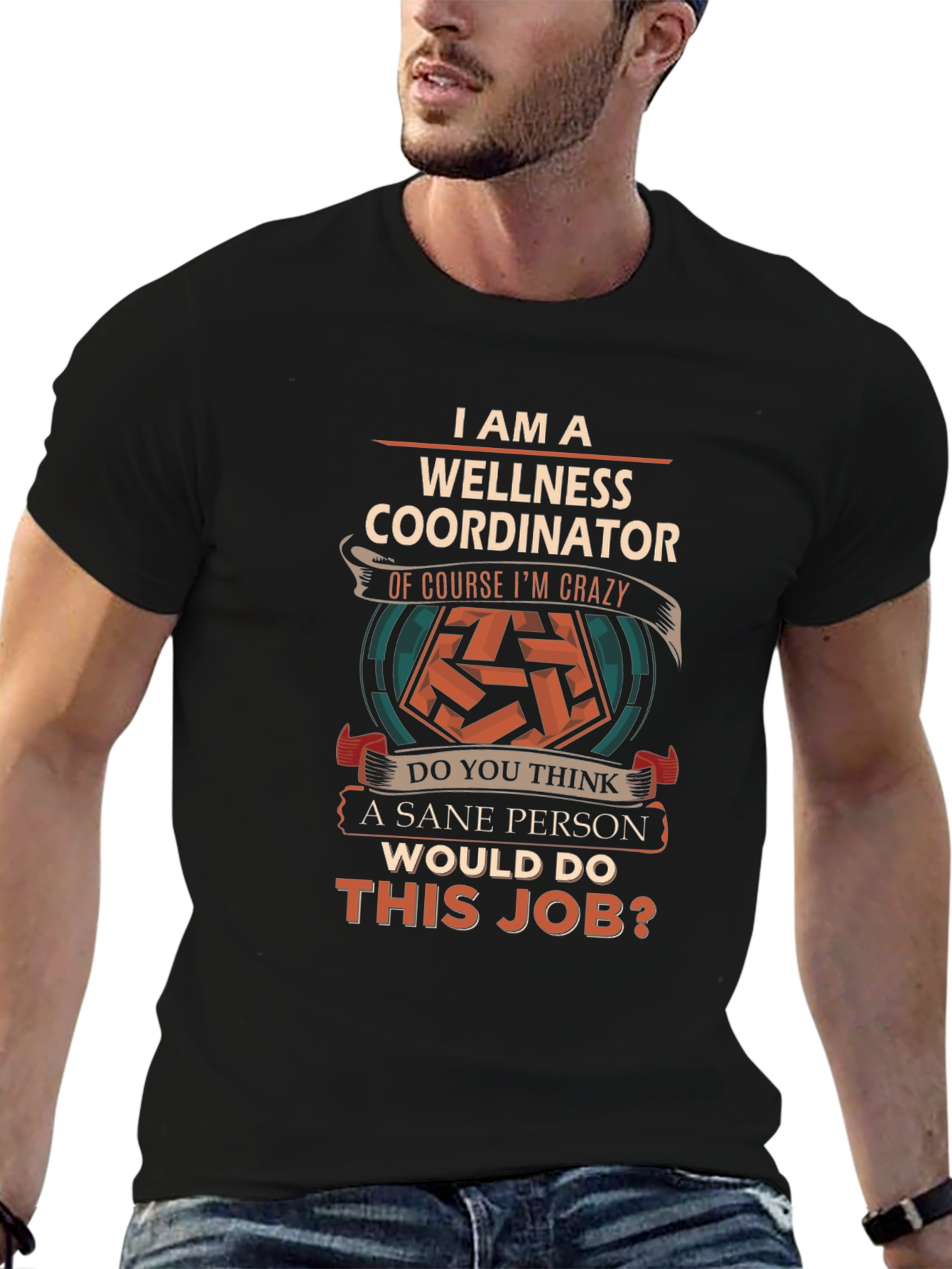 Wellness Coordinator Crazy Job T-Shirt
