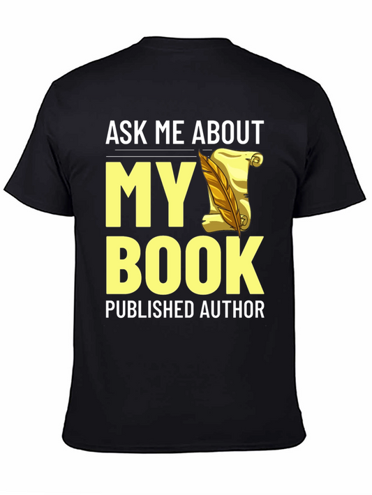 Ask Me About My Book T-Shirt