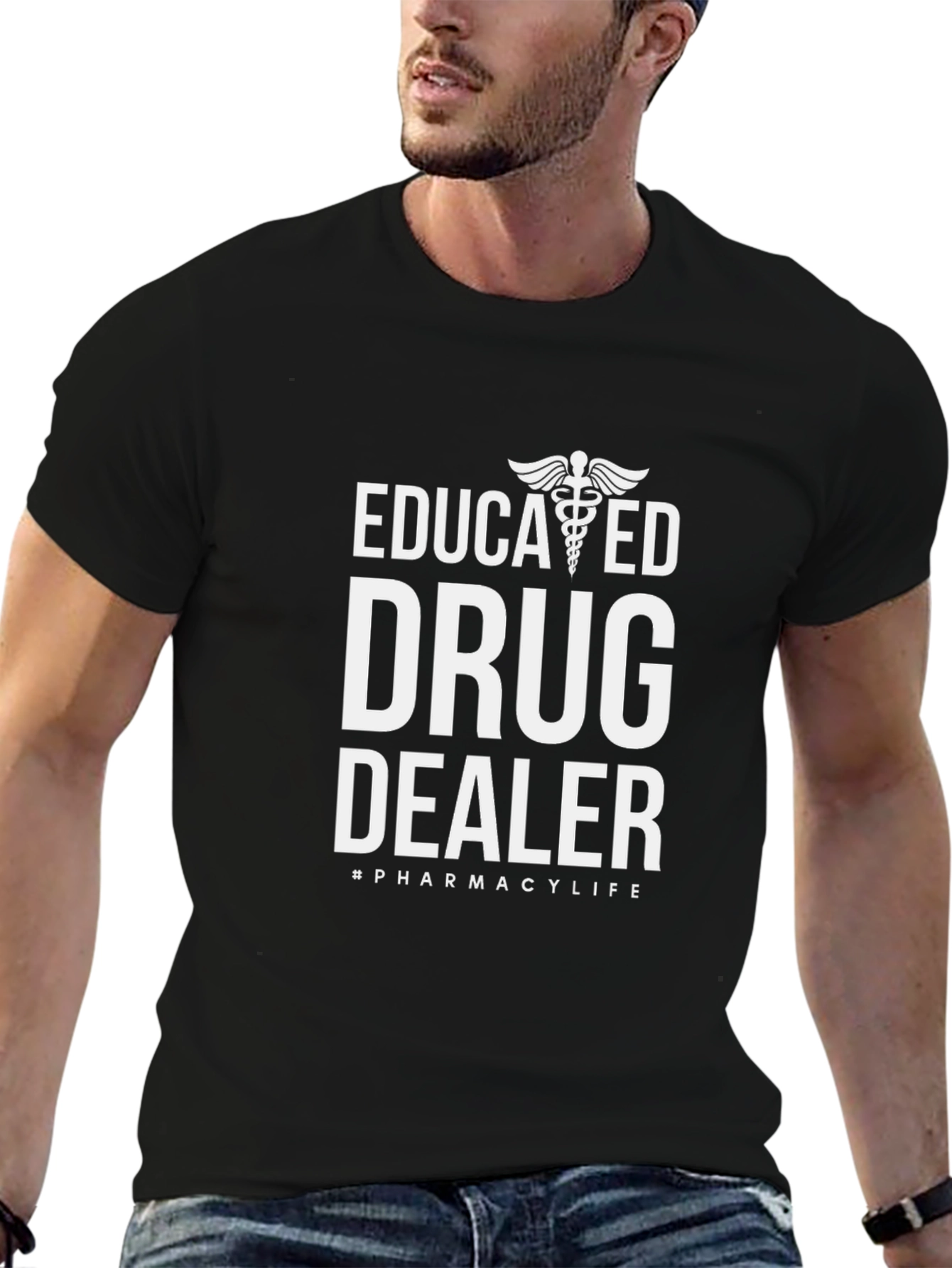 Educated Drug Dealer Funny Pharmacy T-Shirt
