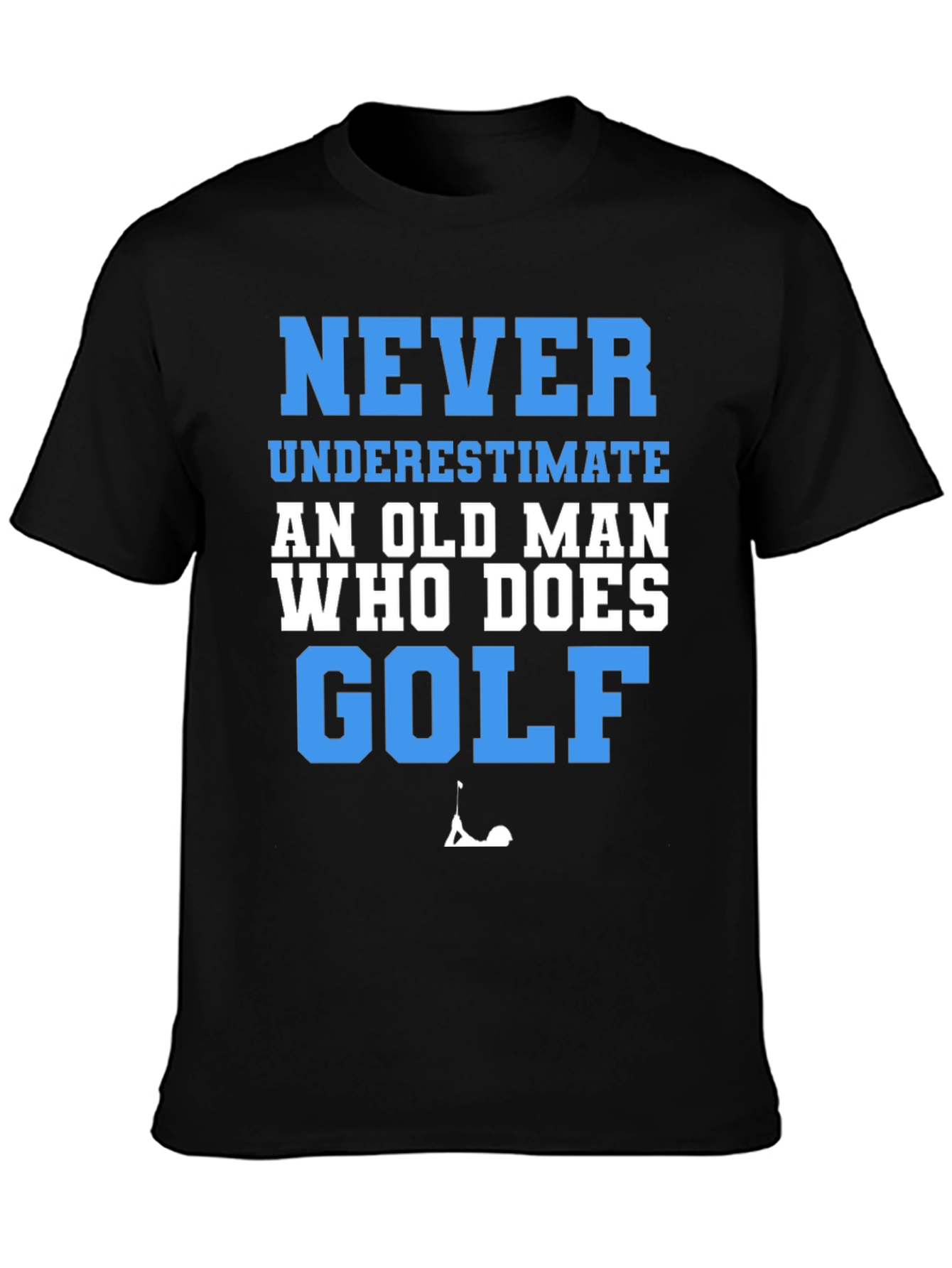 Never Underestimate Golf T-Shirt Funny Old Man Tee