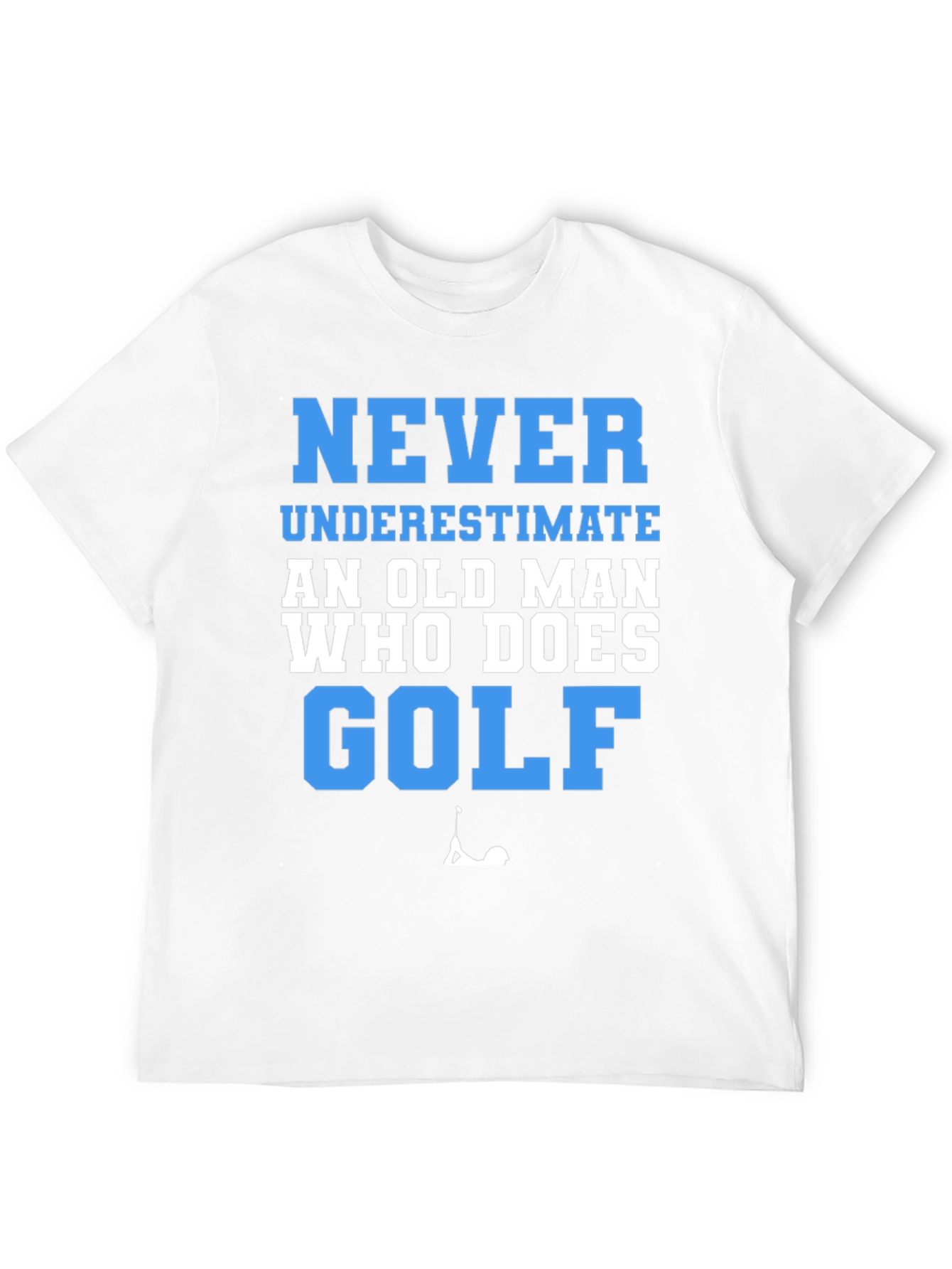 Never Underestimate Golf T-Shirt Funny Old Man Tee