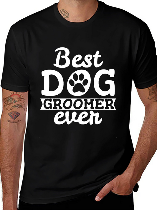 Best Dog Groomer Ever T-Shirt – Funny Groomer Graphic Tee