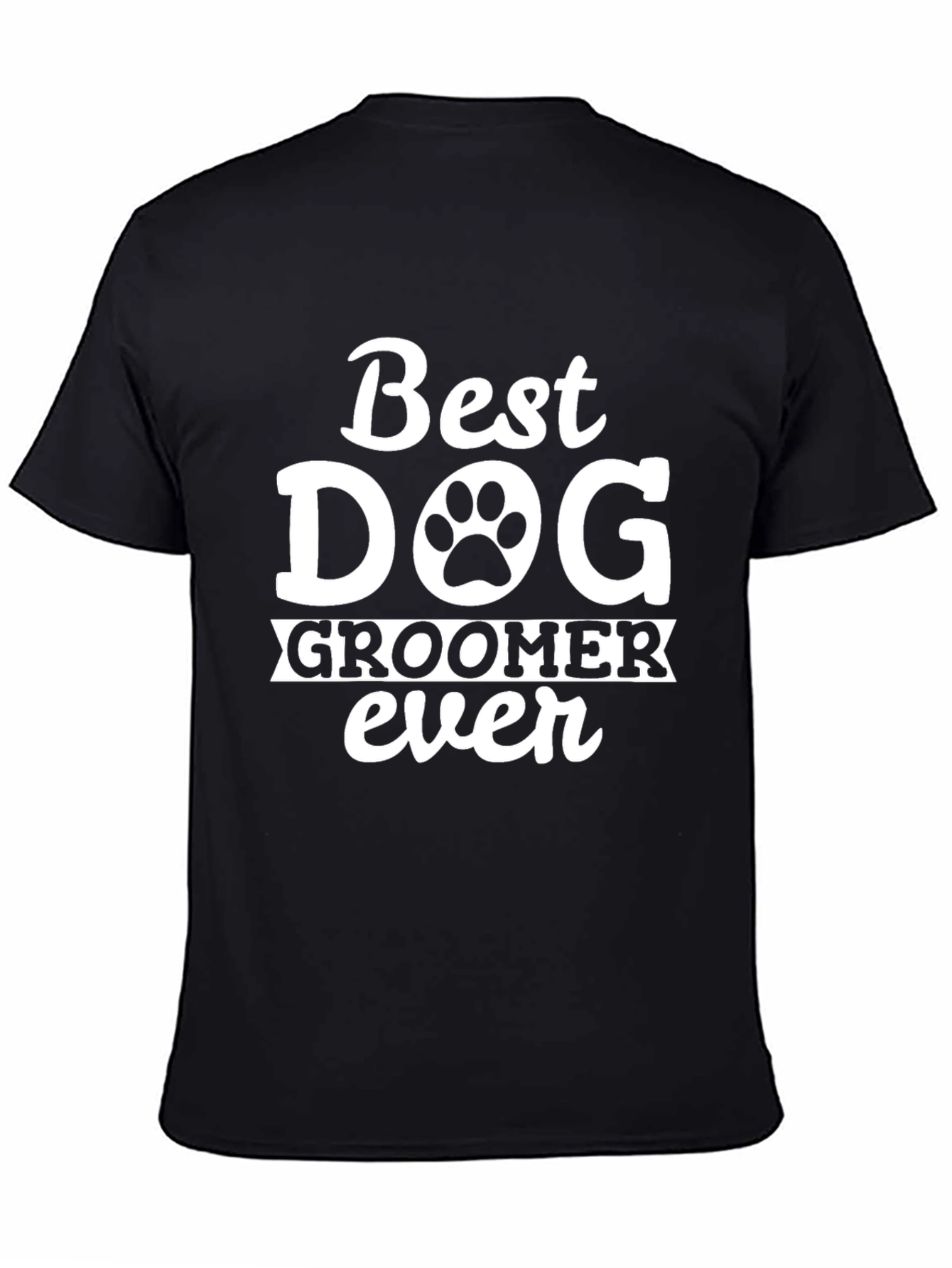 Best Dog Groomer Ever T-Shirt – Funny Groomer Graphic Tee