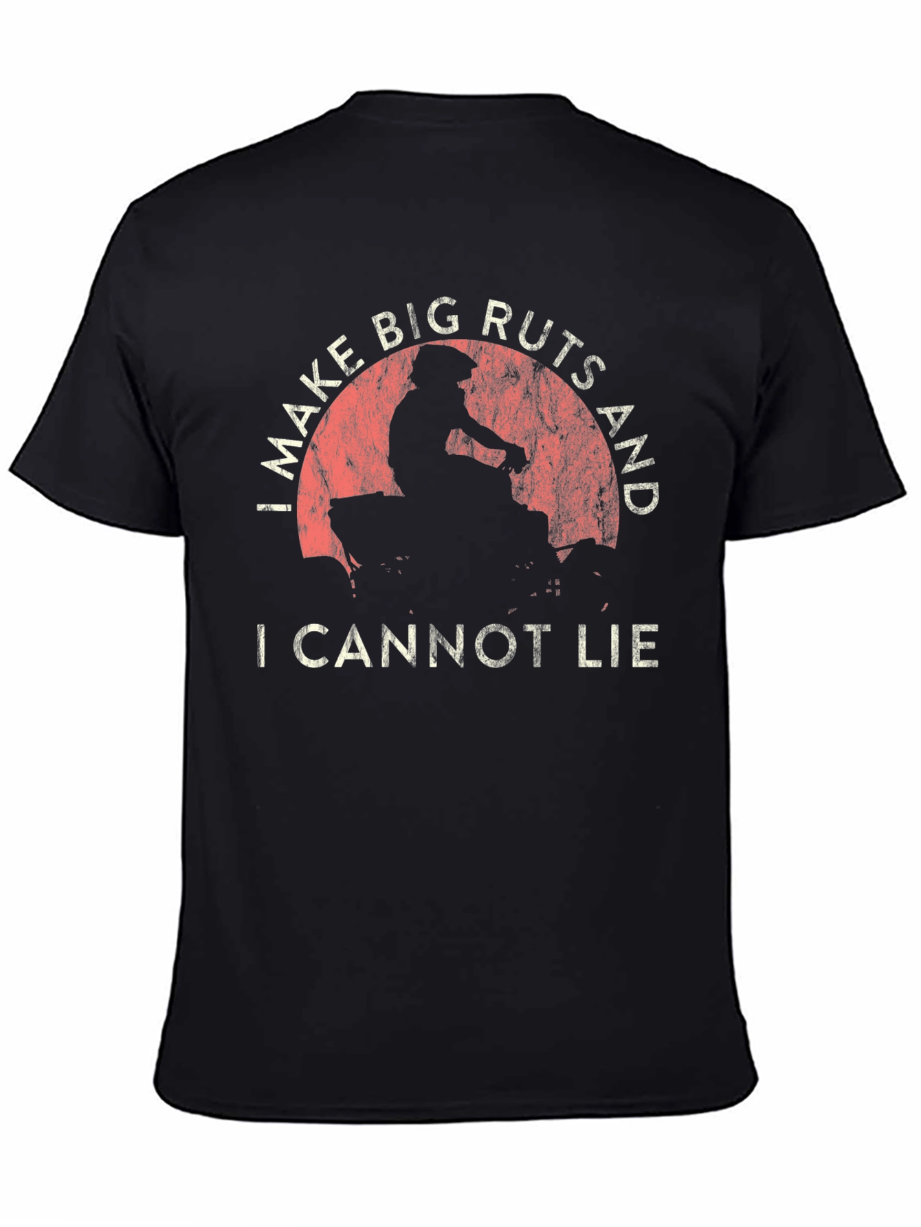 I Make Big Ruts ATV Black T-Shirt