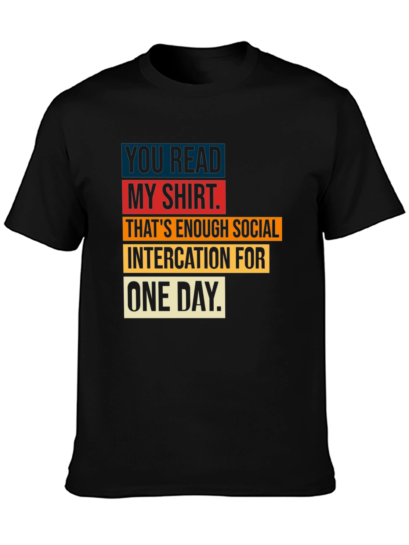 Humorous Social Intercation T-Shirt