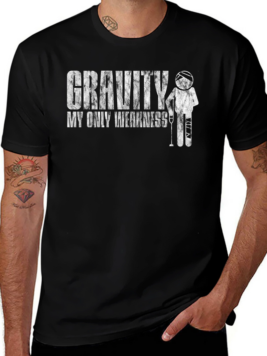 Gravity My Only Weakness Graphic T-Shirt Funny Humor Tee