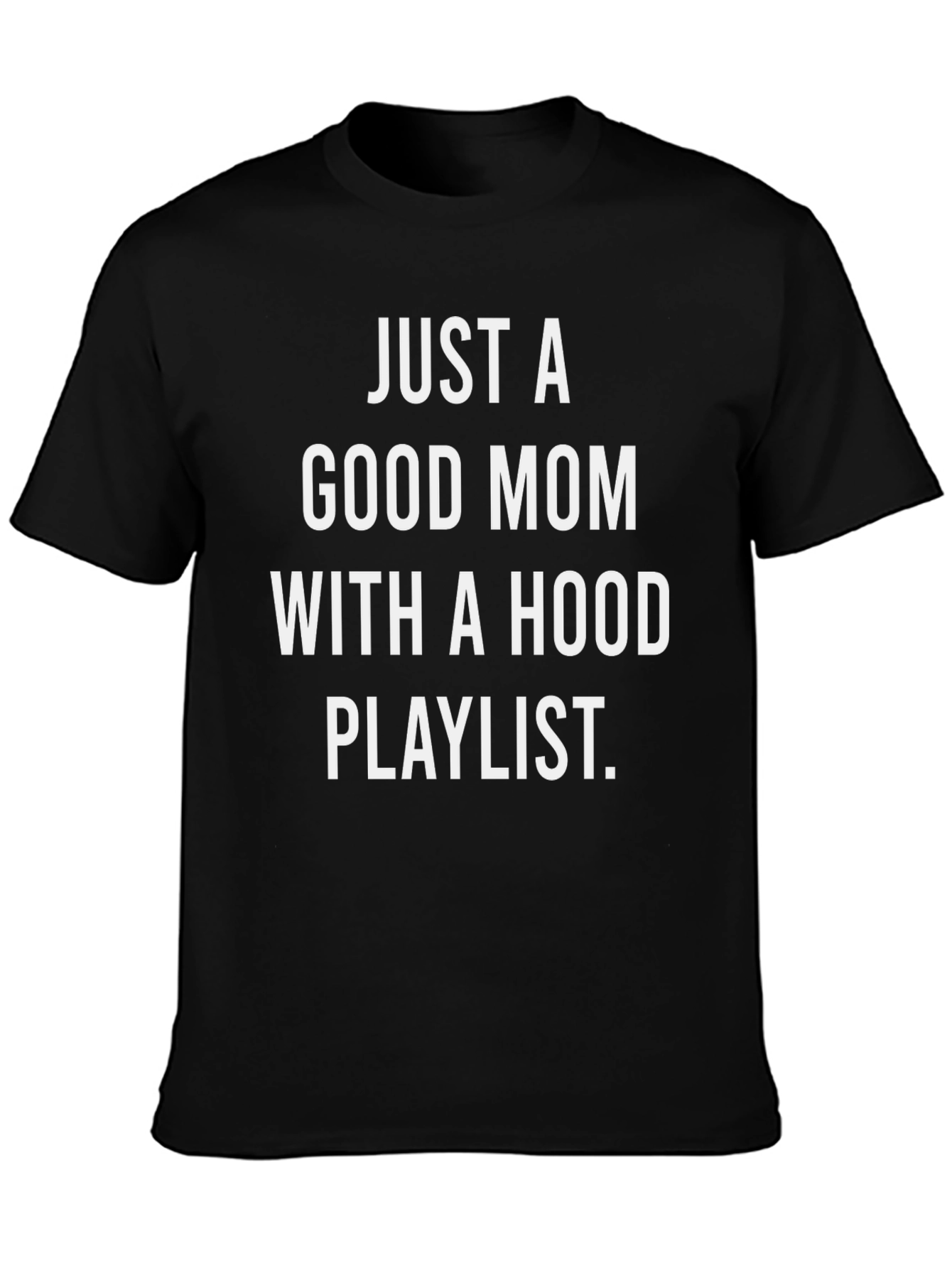 Good Mom Hood Playlist Tee