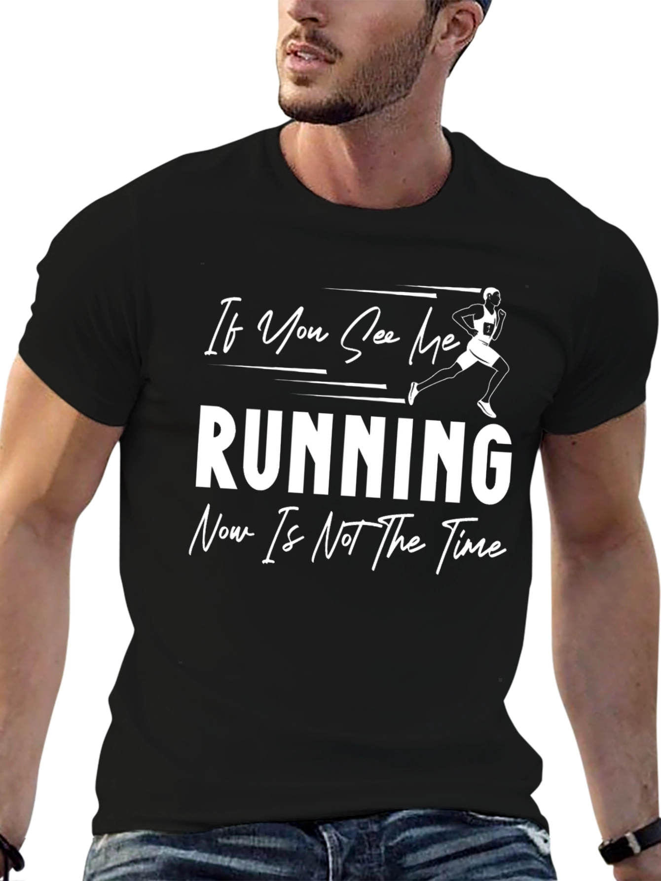 Funny Running T-Shirt - If You See Me Running