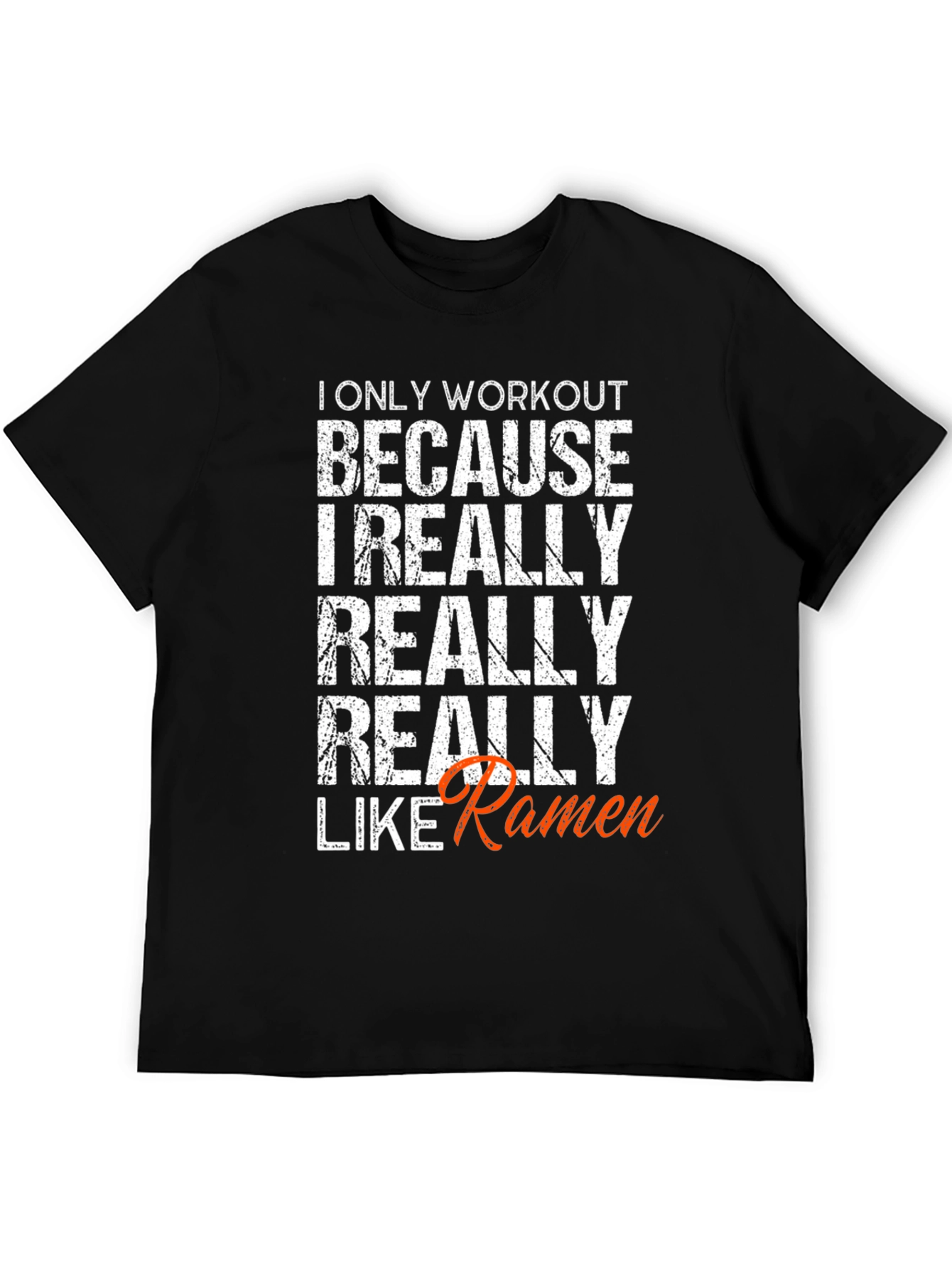 Workout for Ramen Funny T-Shirt