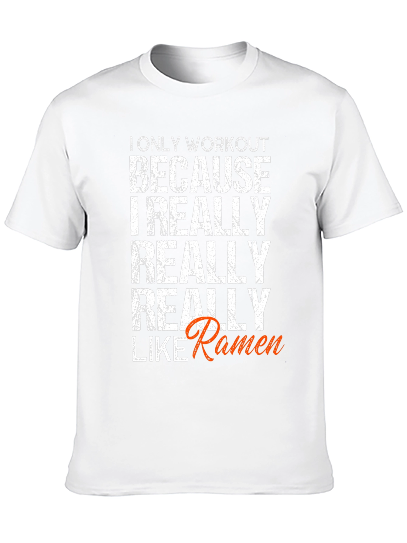 Workout for Ramen Funny T-Shirt
