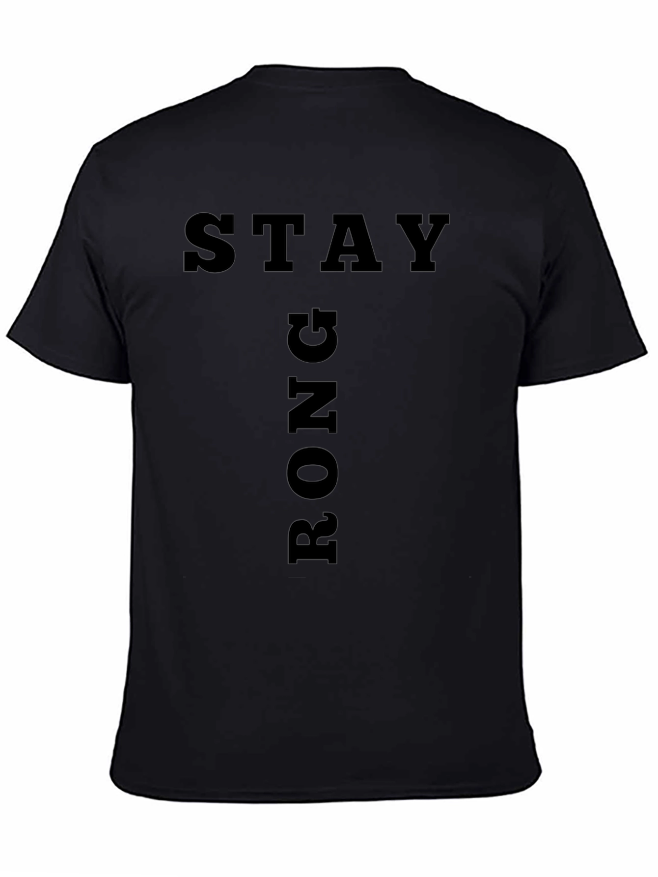 Stay Strong Graphic Black T-Shirt
