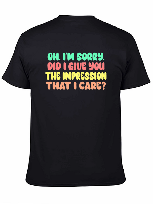 Funny Sarcastic Graphic T-Shirt
