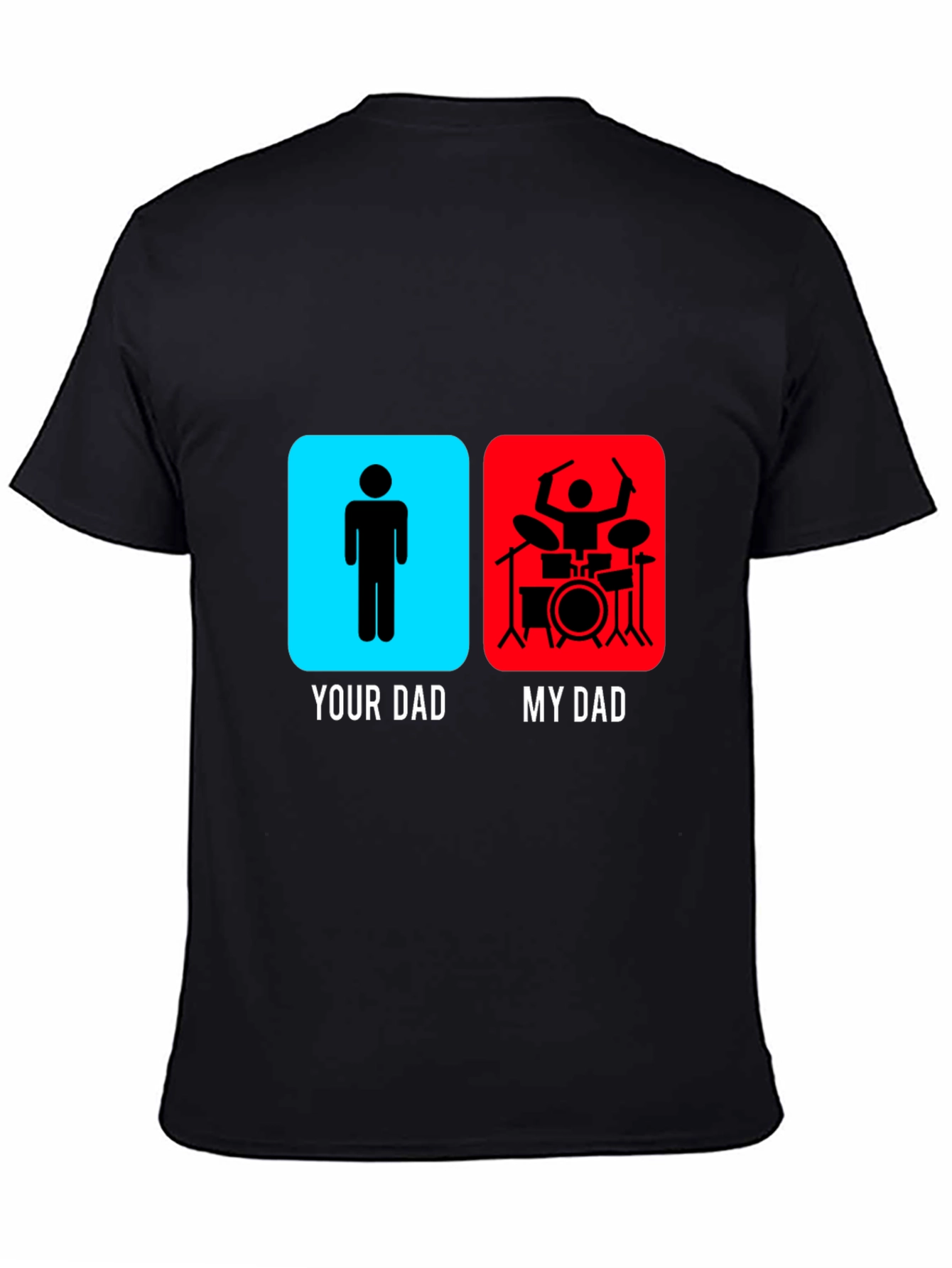 My Dad is a Drummer Graphic T-Shirt