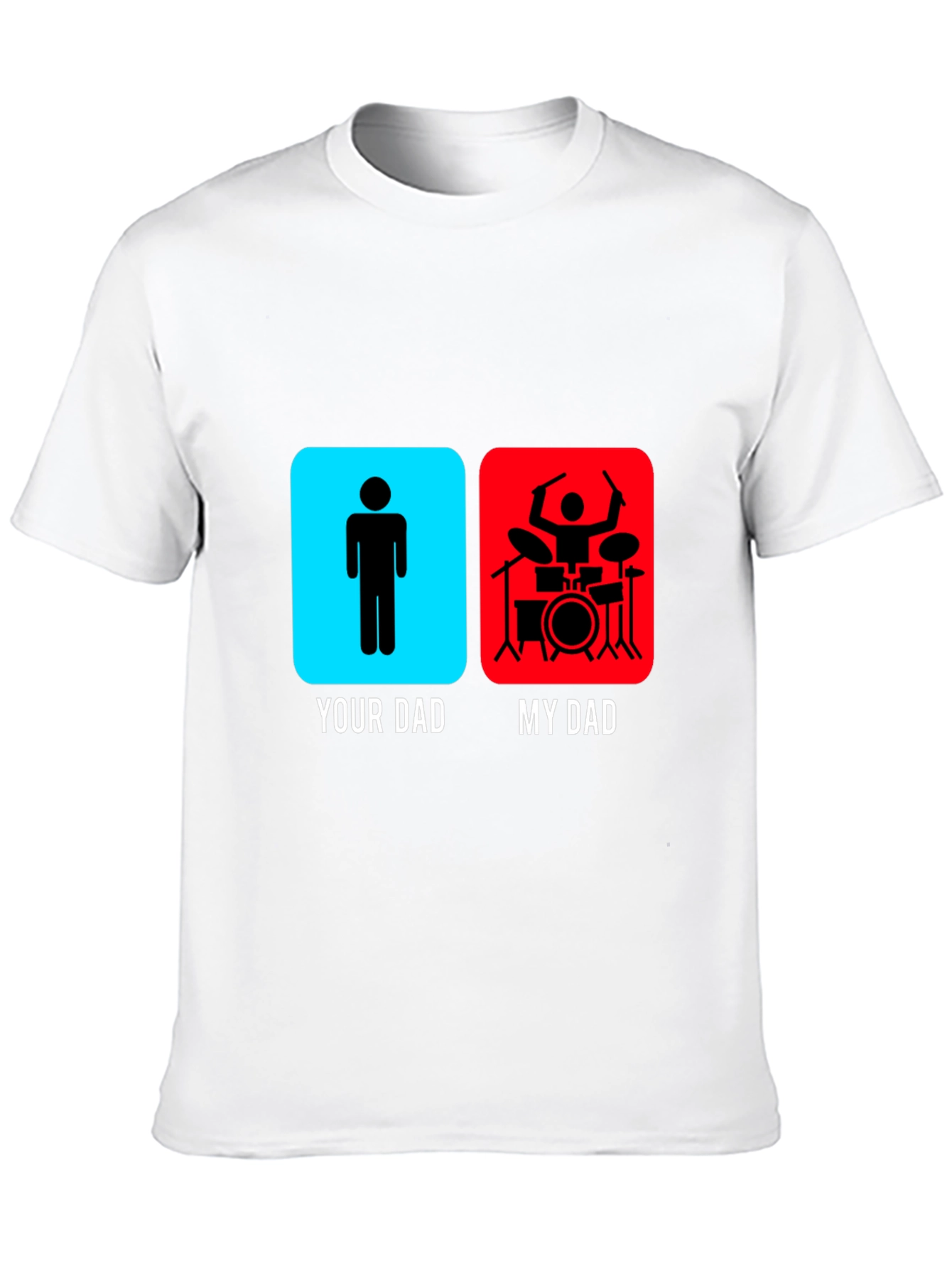 My Dad is a Drummer Graphic T-Shirt