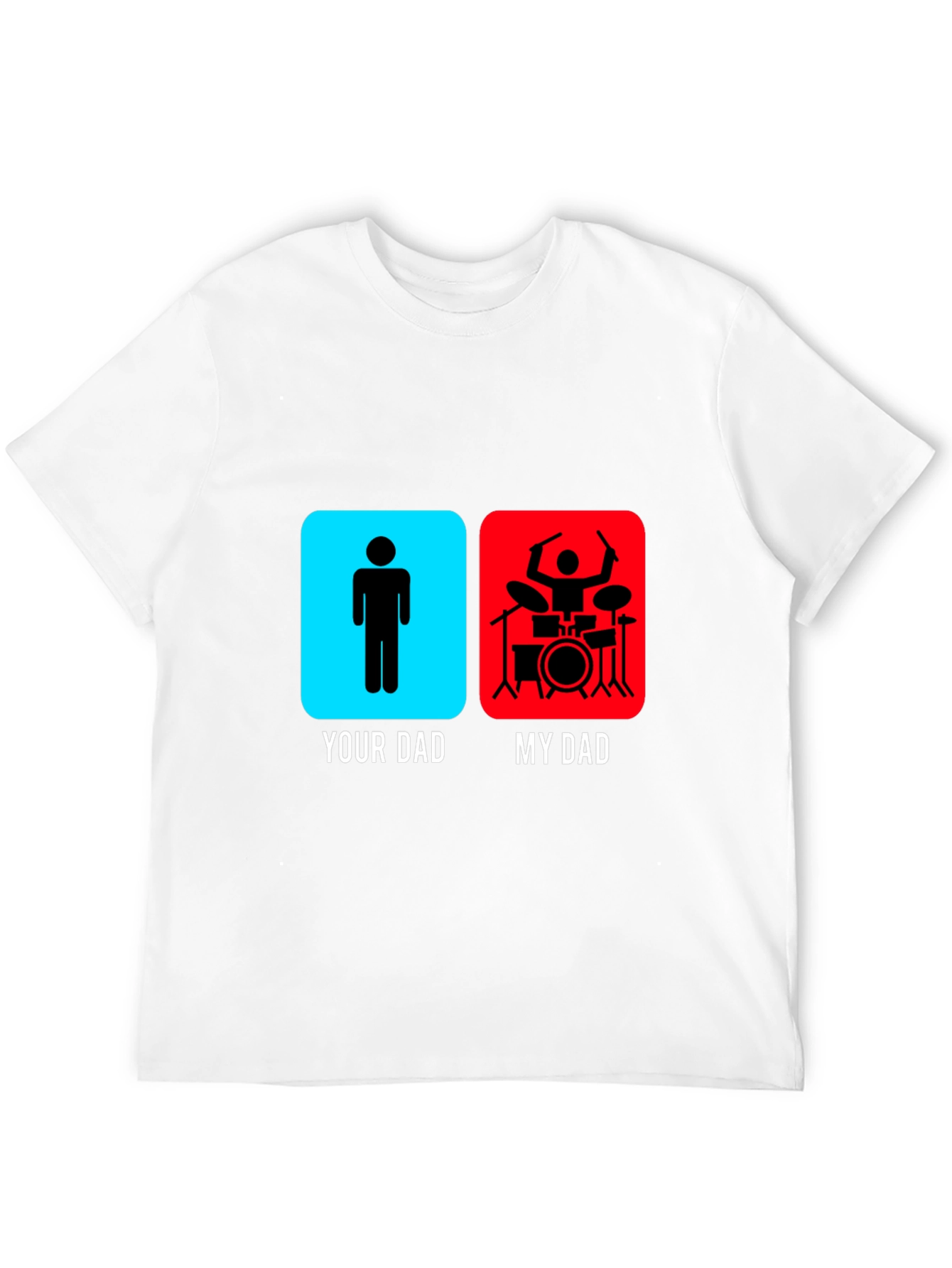 My Dad is a Drummer Graphic T-Shirt