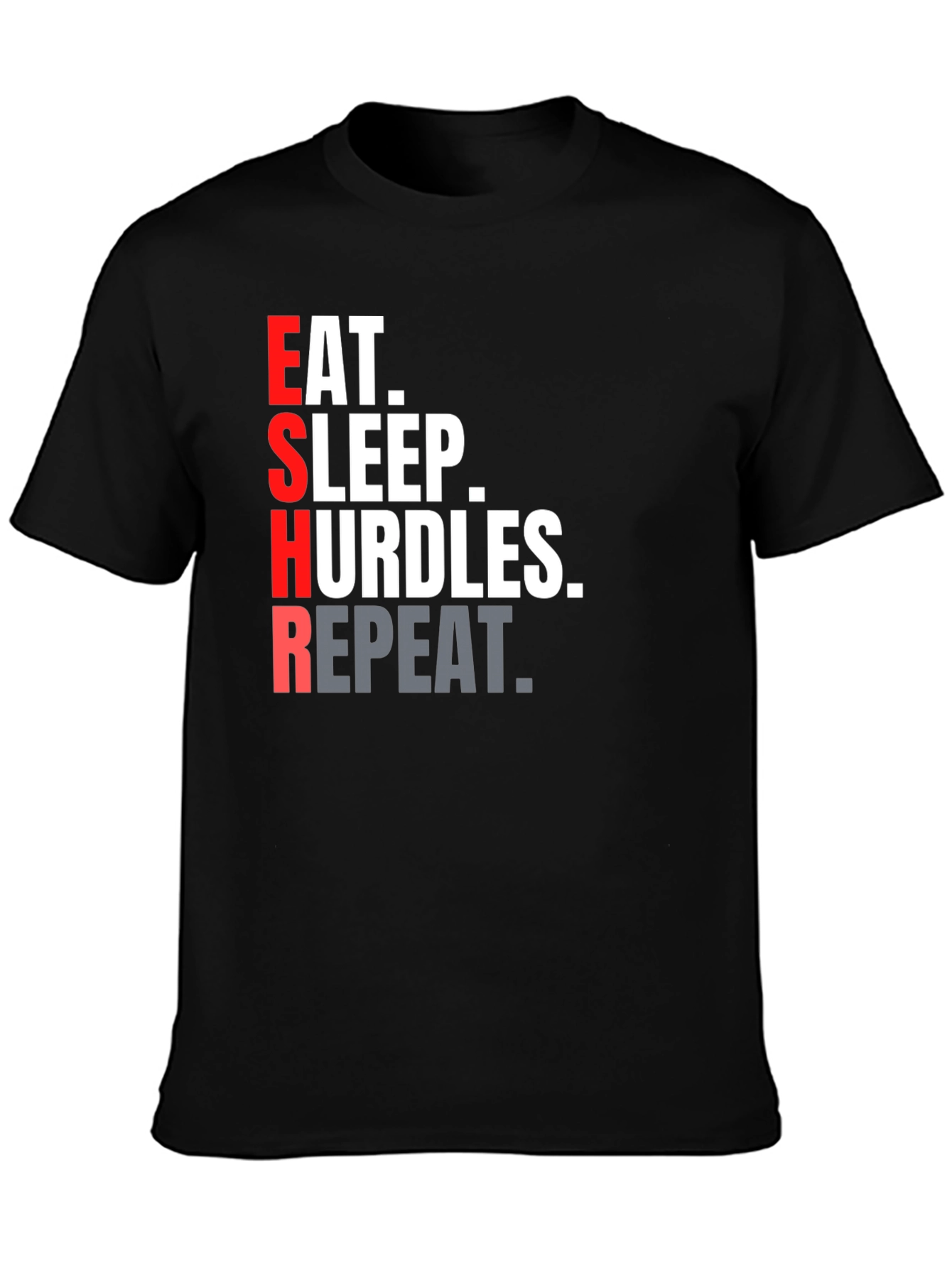Eat Sleep Hurdles Repeat T-Shirt