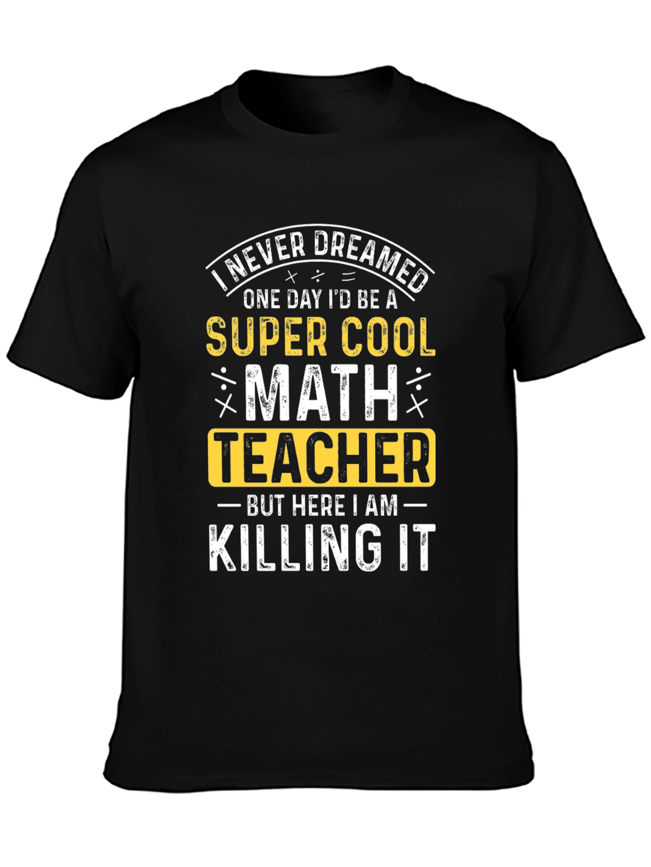 Super Cool Math Teacher T-Shirt - Black