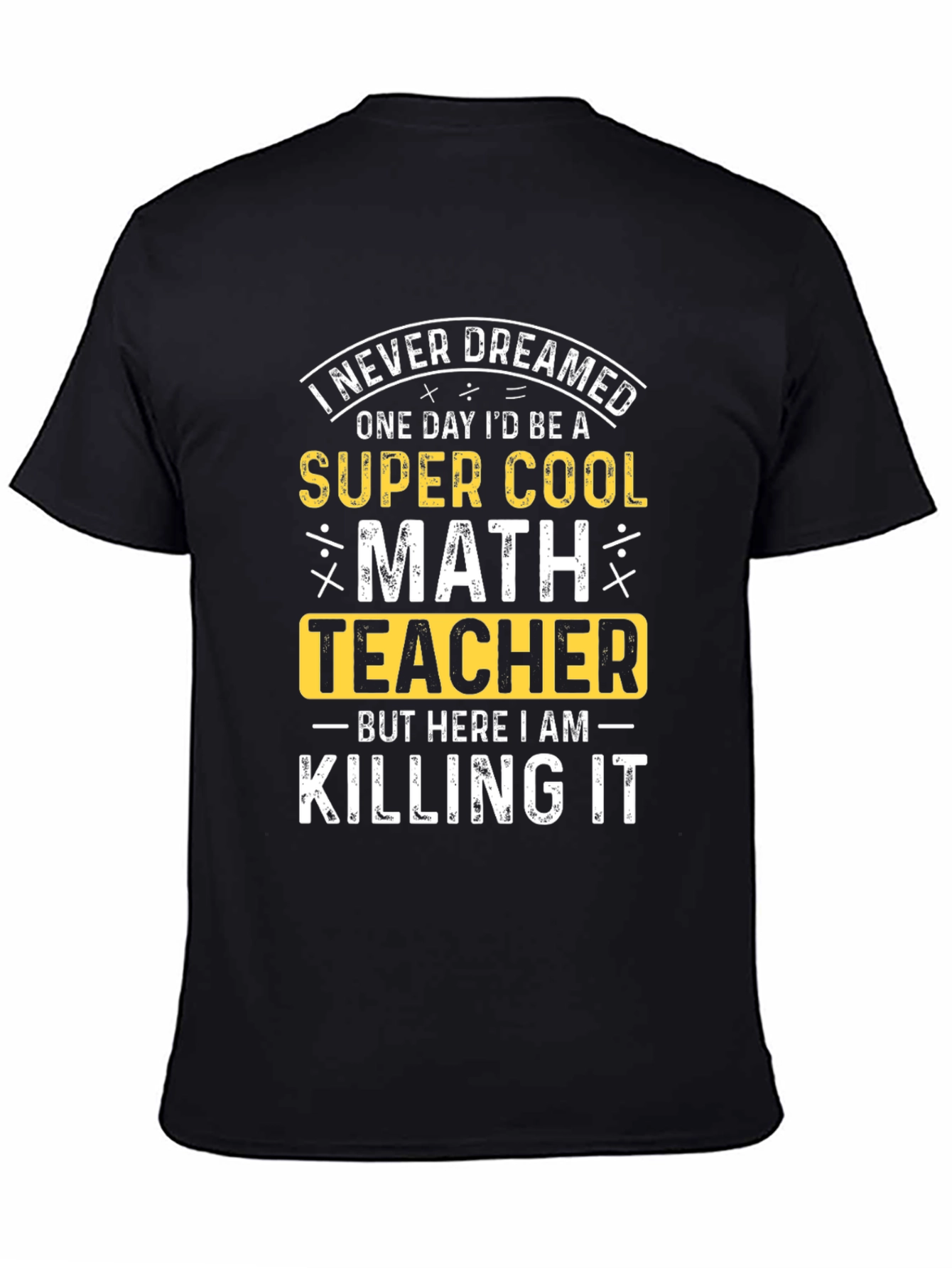 Super Cool Math Teacher T-Shirt - Black