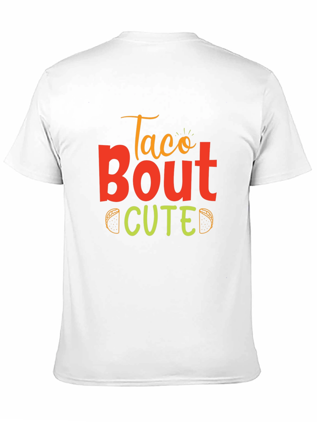 Taco Bout Cute T-Shirt