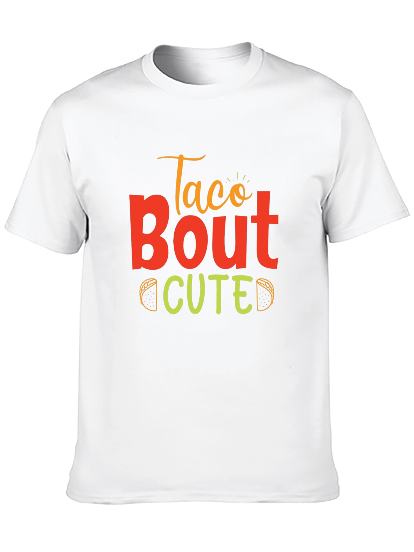 Taco Bout Cute T-Shirt