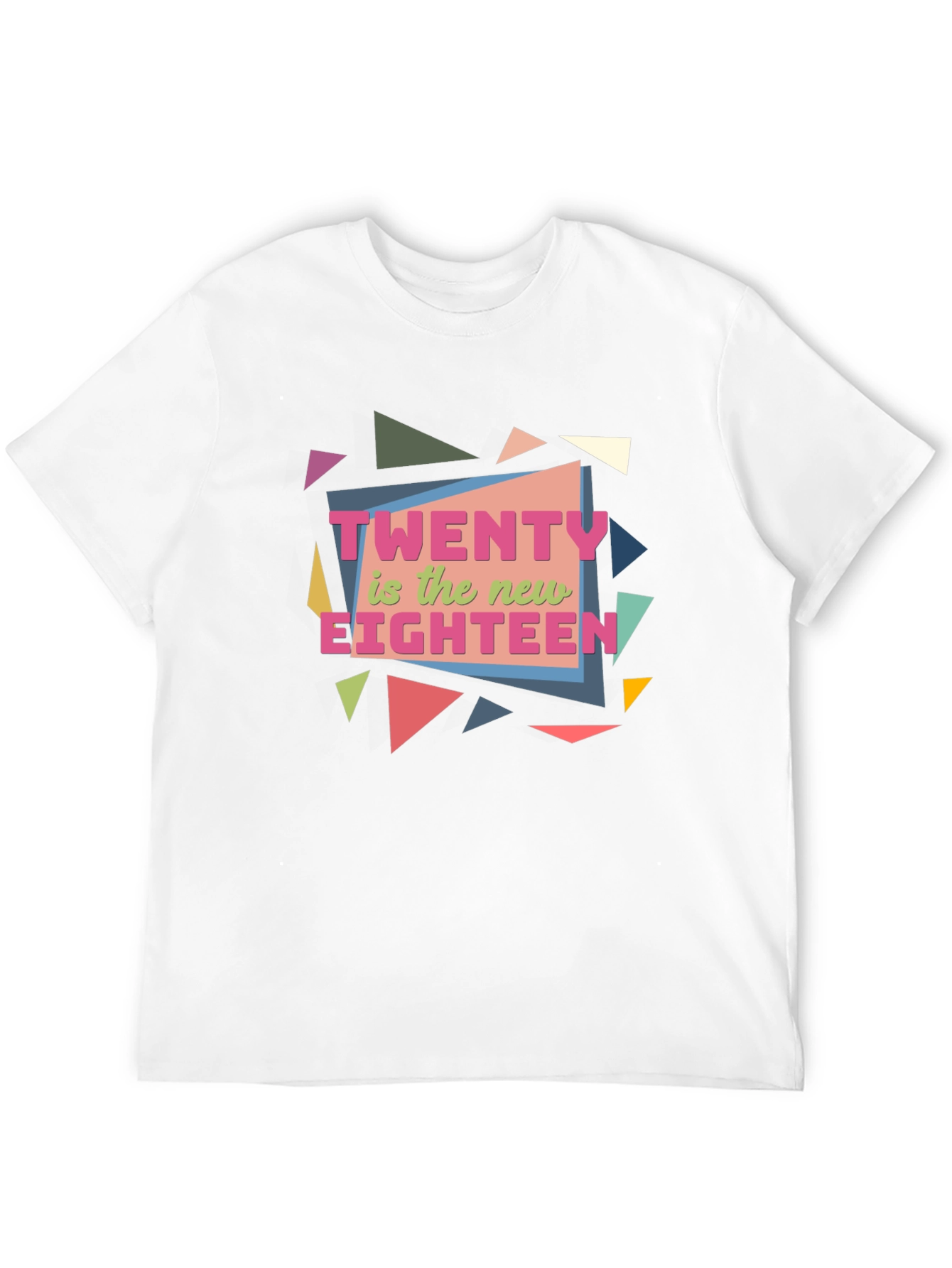 Twenty is the New Eighteen Graphic Tee
