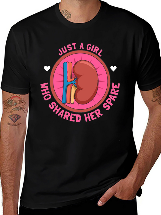 Kidney Donor T-Shirt - Just A Girl Who Shared
