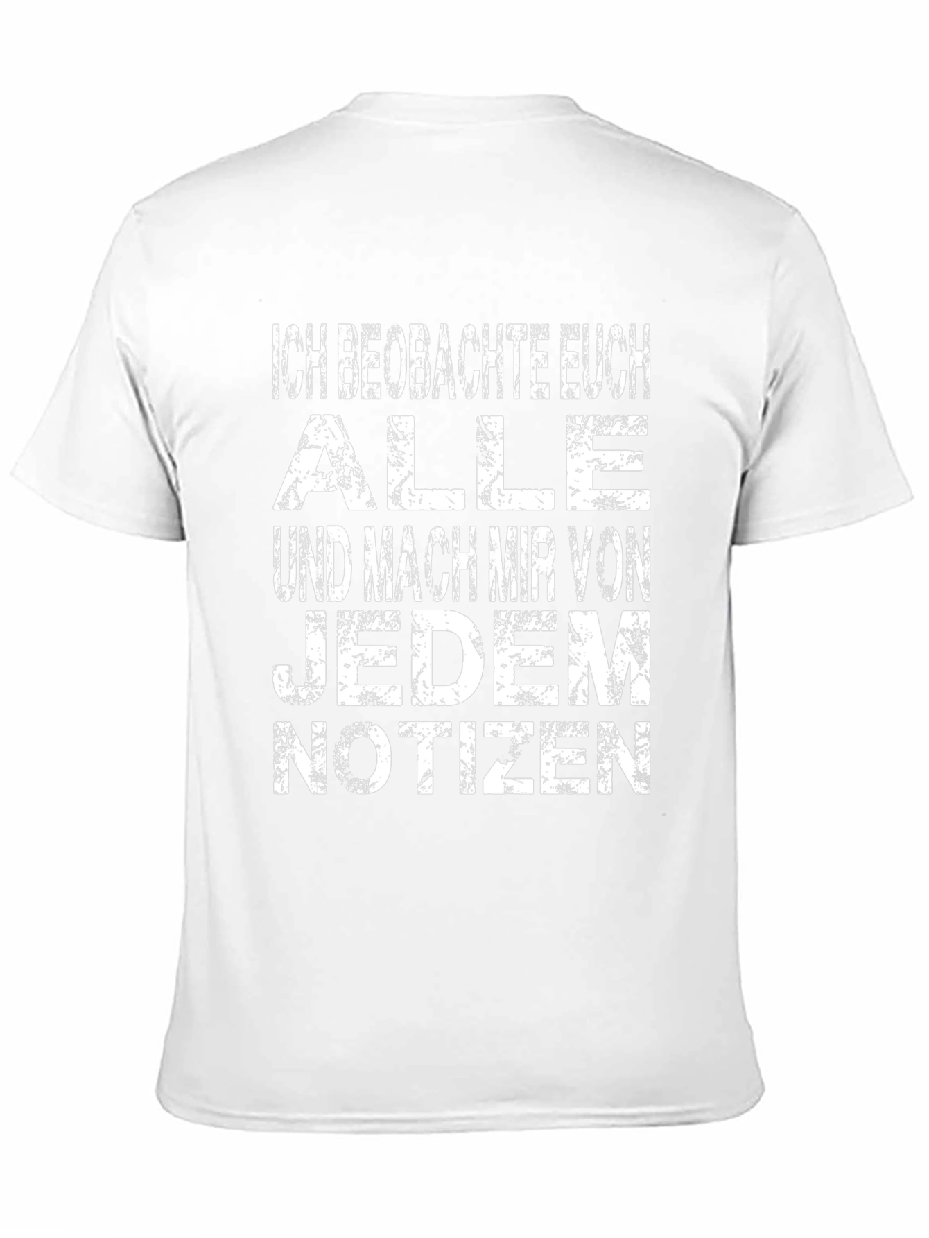 Ich Beobachte Euch Mens Graphic T-Shirt