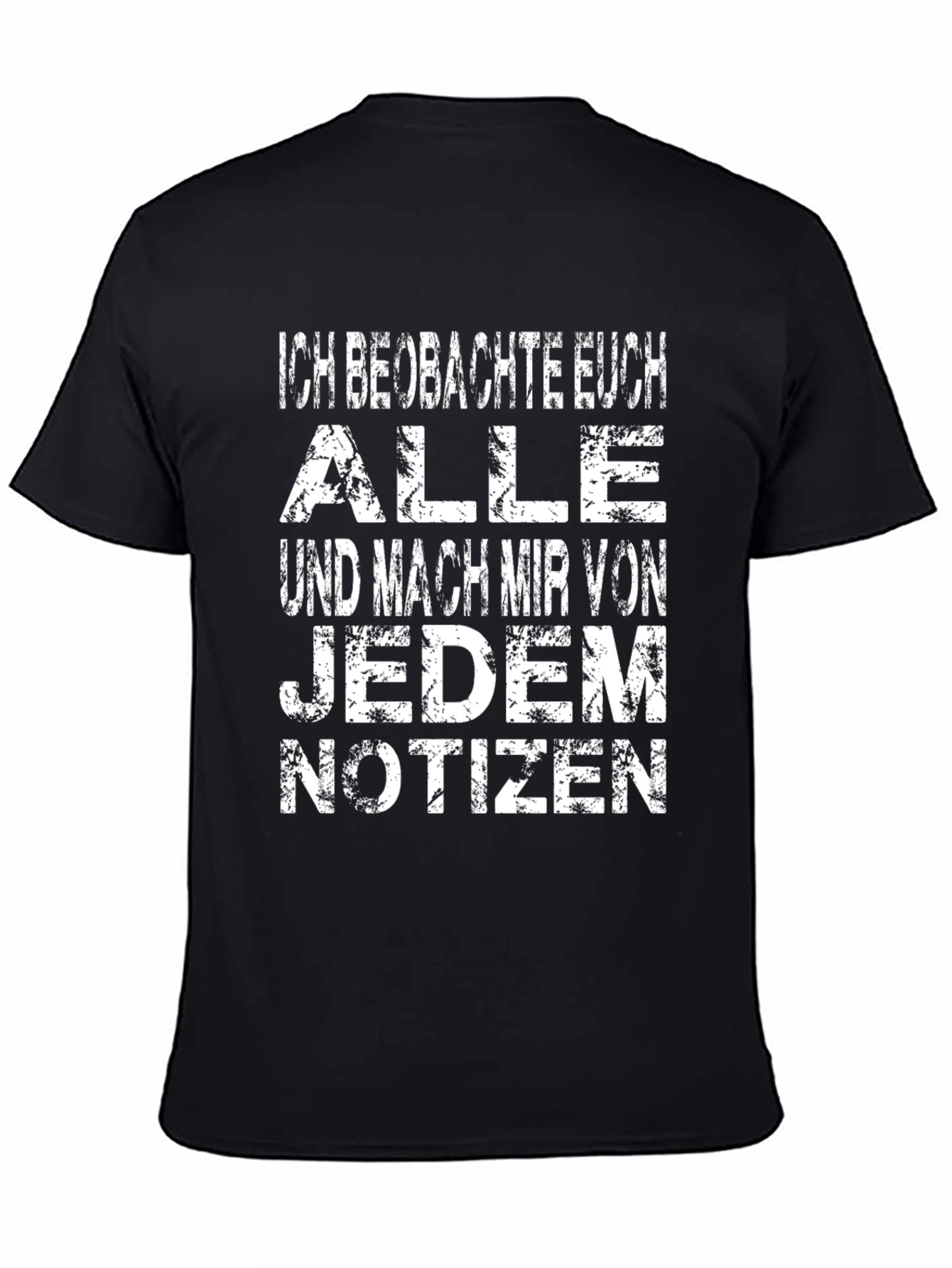 Ich Beobachte Euch Mens Graphic T-Shirt