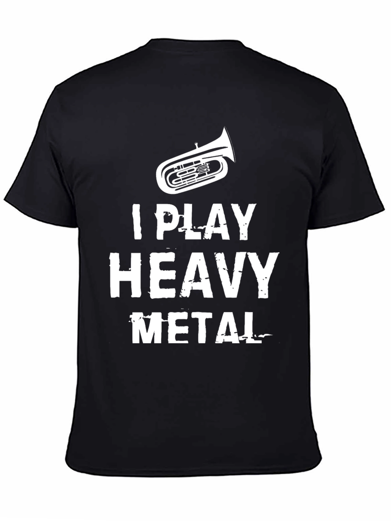 I Play Heavy Metal Tuba T-Shirt