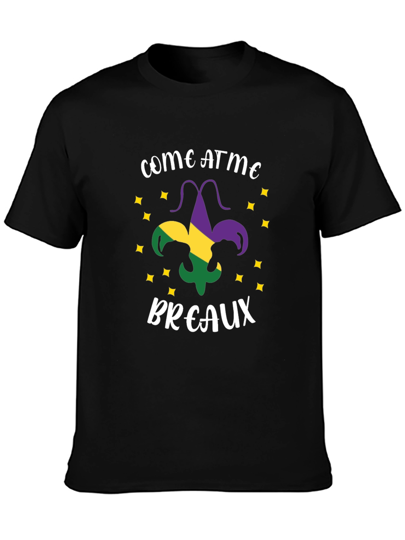 Come At Me Breaux T-Shirt