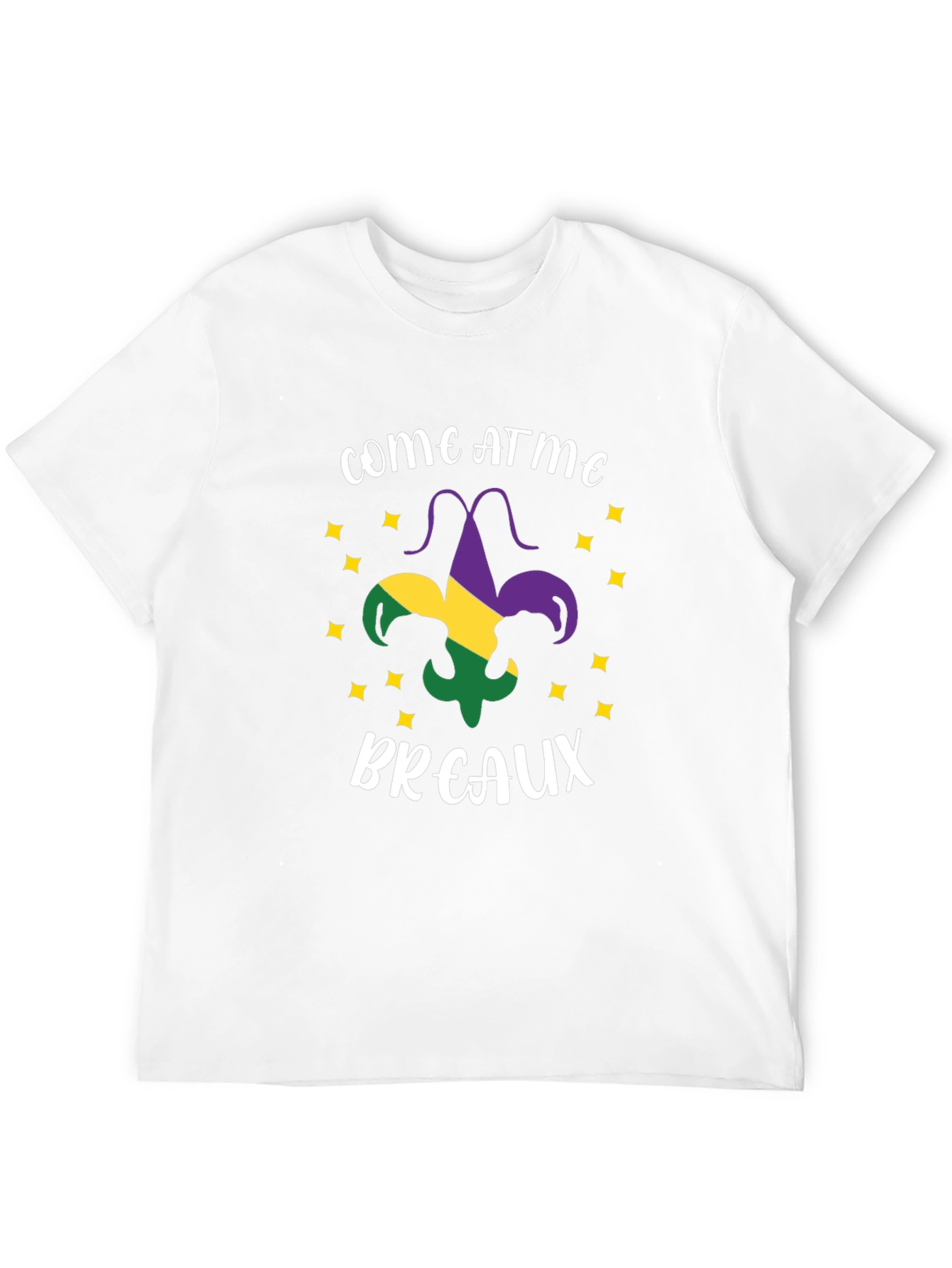 Come At Me Breaux T-Shirt
